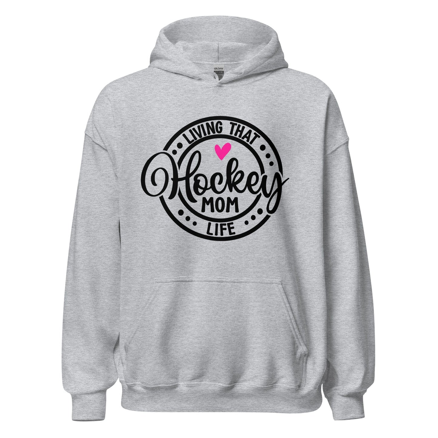 Living That Hockey Mom Life Hoodie Sport Grey / S Spirit Gear Collective Hoodie