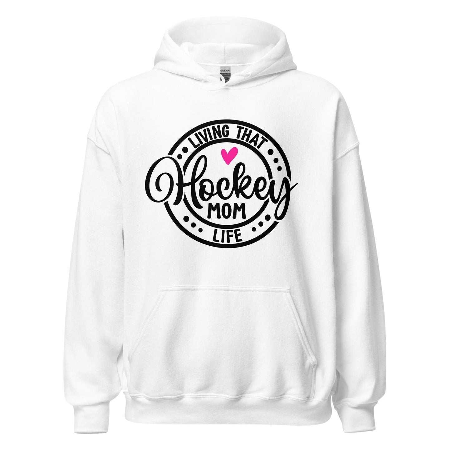 Living That Hockey Mom Life Hoodie White / S Spirit Gear Collective Hoodie