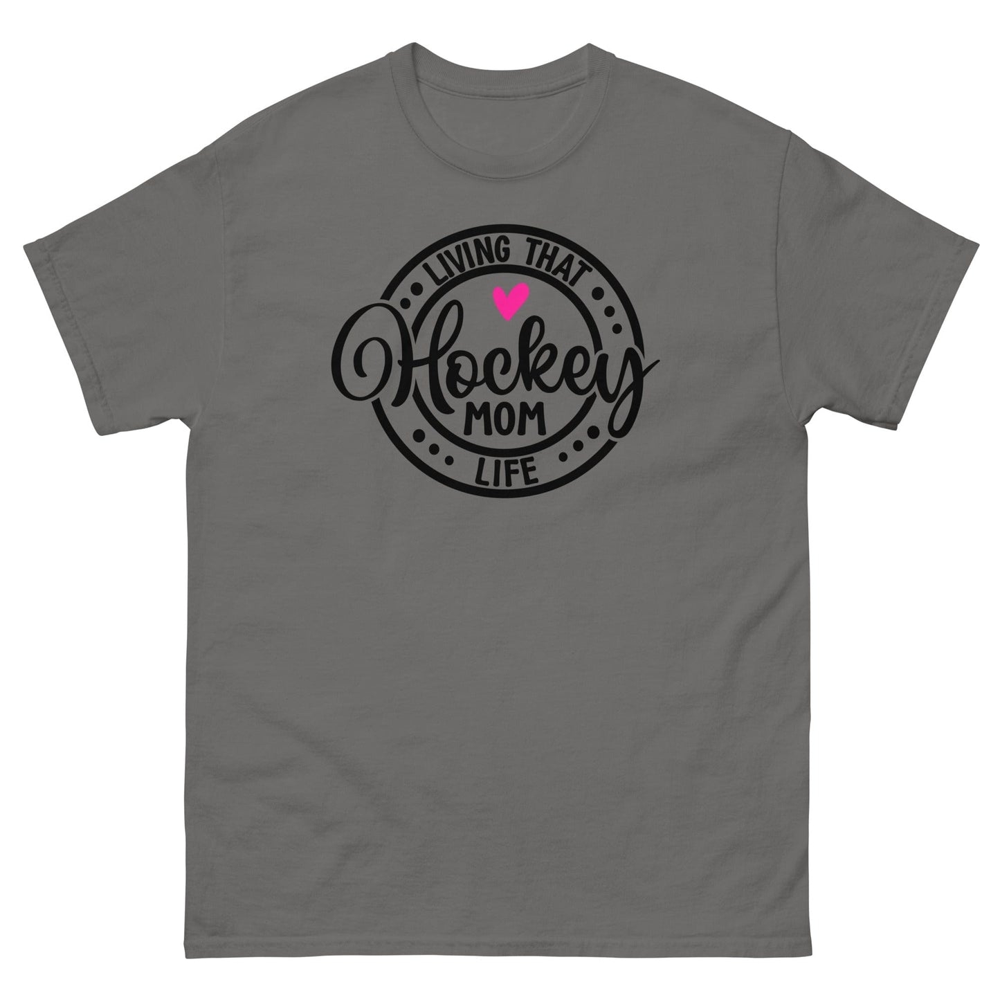 Living that Hockey Mom Life Shirt Charcoal / S Spirit Gear Collective T-Shirt