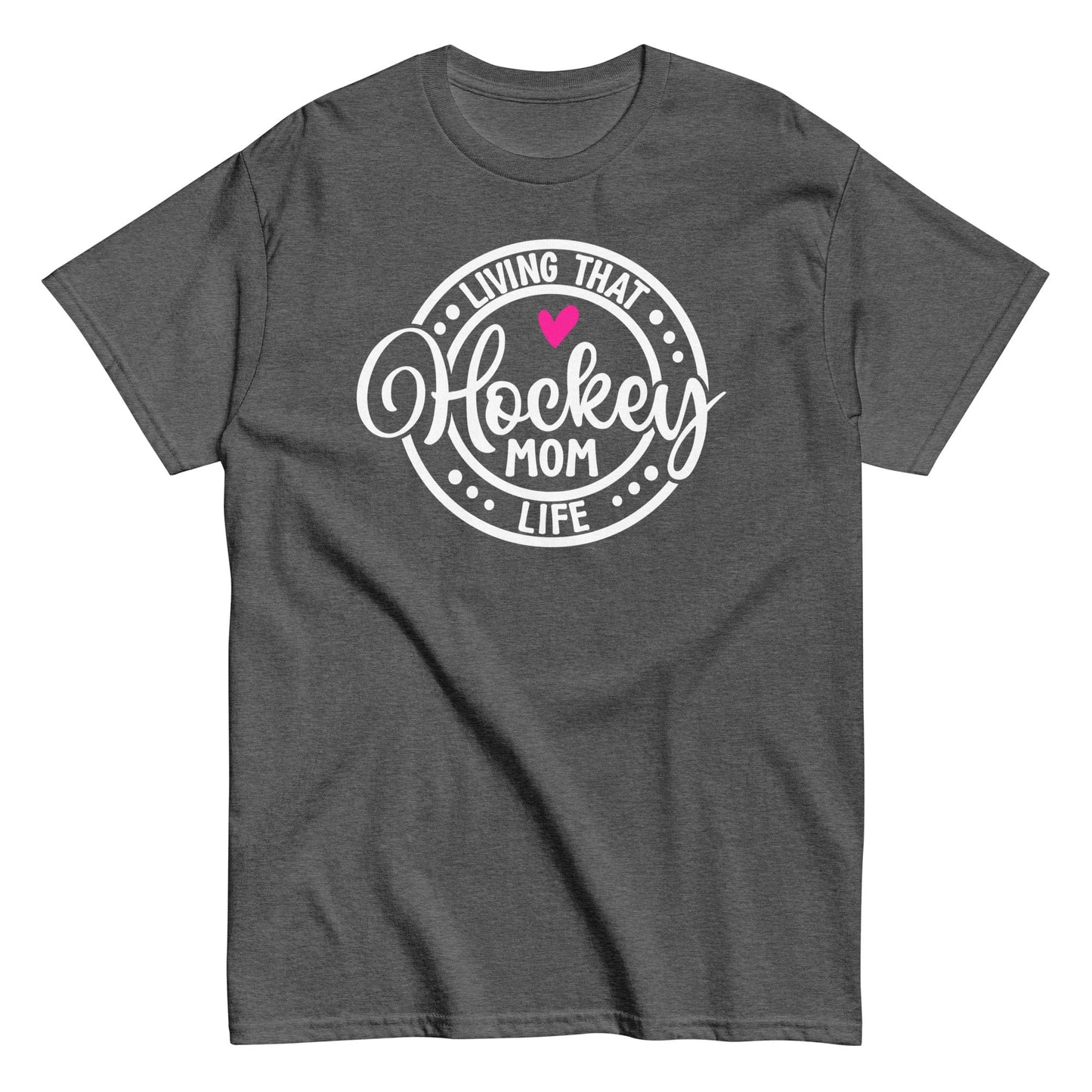 Living that Hockey Mom Life Shirt Dark Heather / S Spirit Gear Collective T-Shirt