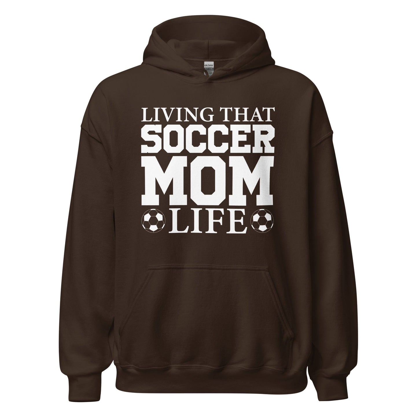 Living That Soccer Mom Life Hoodie Dark Chocolate / S Spirit Gear Collective Hoodie