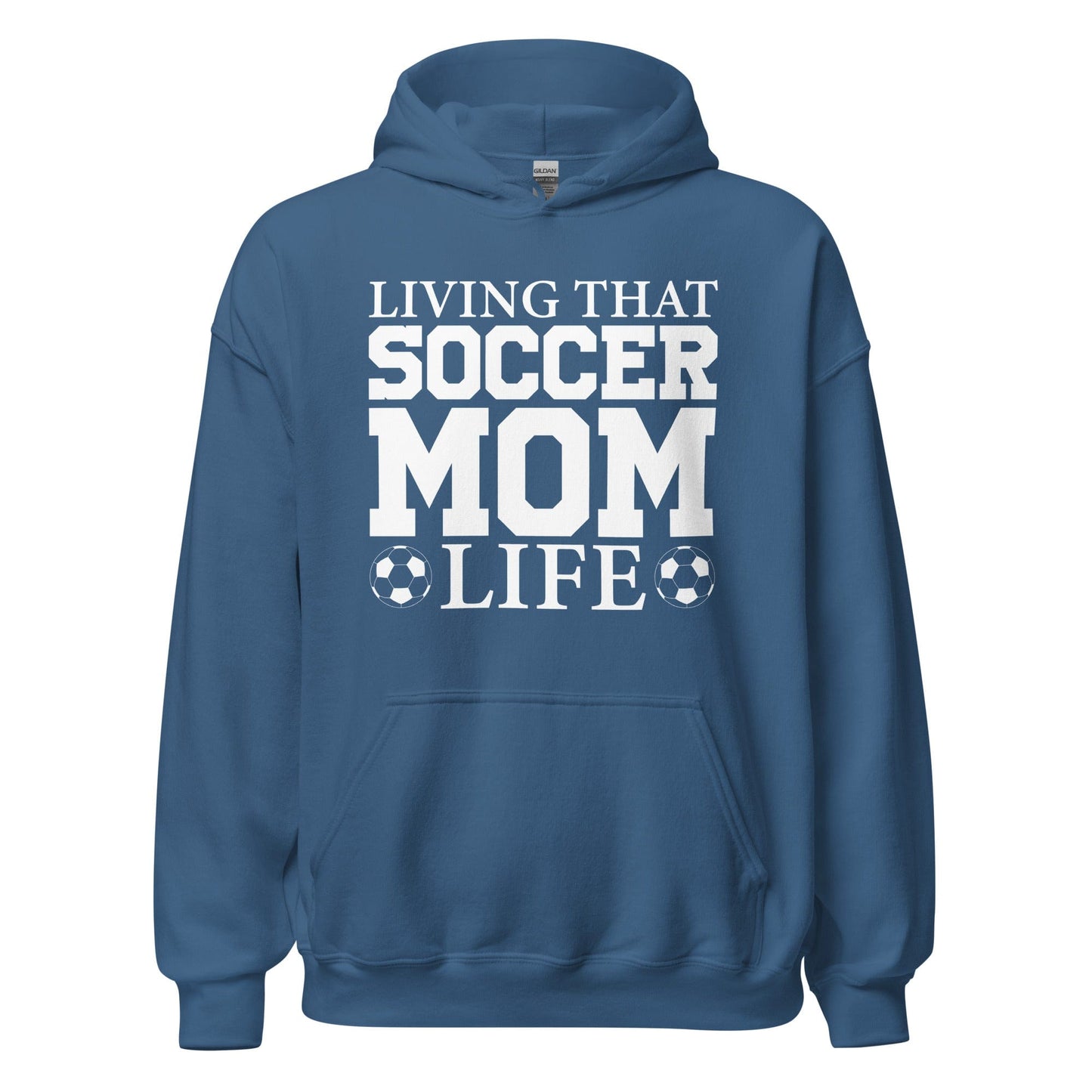 Living That Soccer Mom Life Hoodie Indigo Blue / S Spirit Gear Collective Hoodie