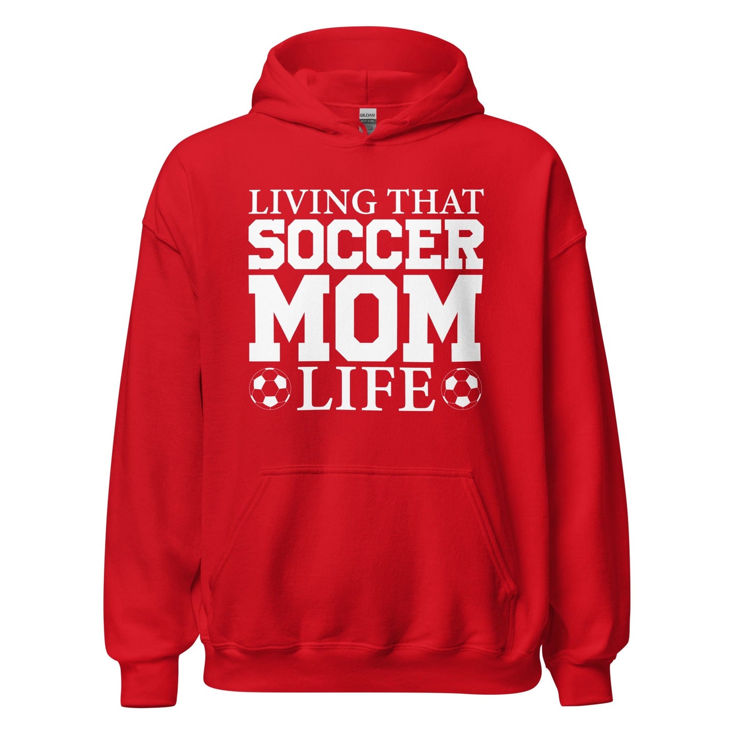 Living That Soccer Mom Life Hoodie Red / S Spirit Gear Collective Hoodie