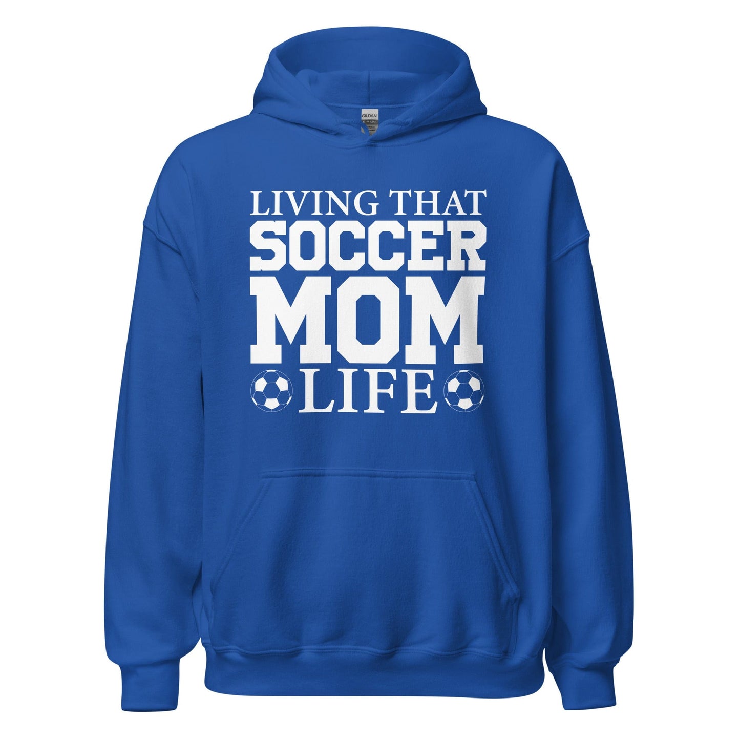 Living That Soccer Mom Life Hoodie Royal / S Spirit Gear Collective Hoodie