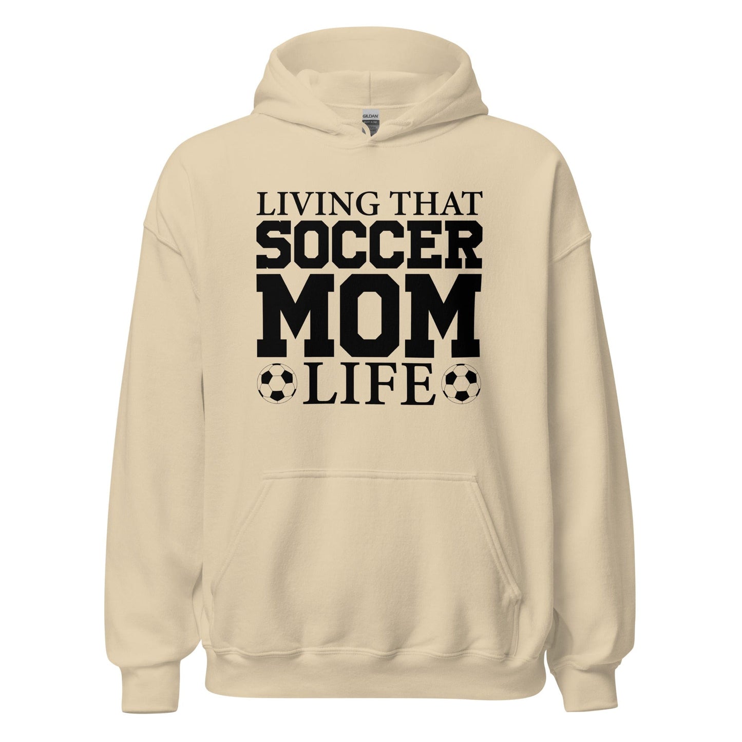 Living That Soccer Mom Life Hoodie Sand / S Spirit Gear Collective Hoodie