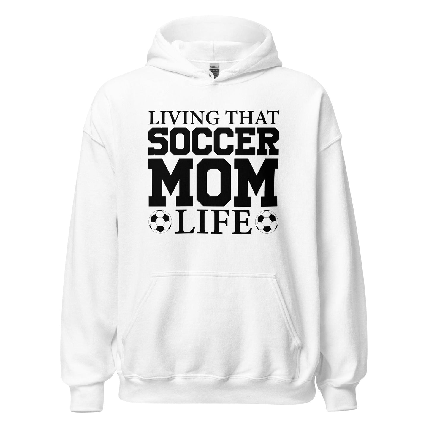 Living That Soccer Mom Life Hoodie White / S Spirit Gear Collective Hoodie