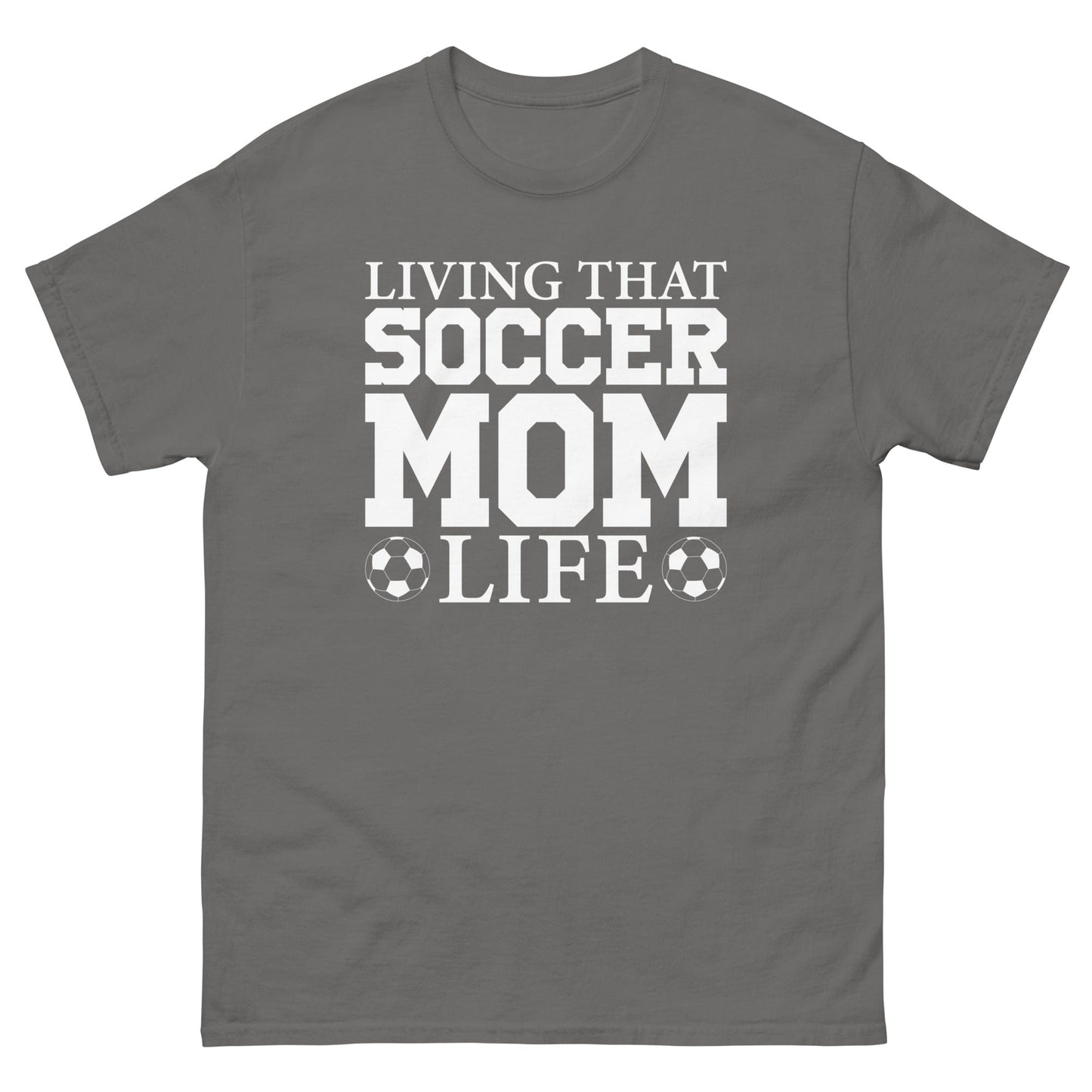 Living that Soccer Mom Life Shirt Charcoal / S Spirit Gear Collective T-Shirt