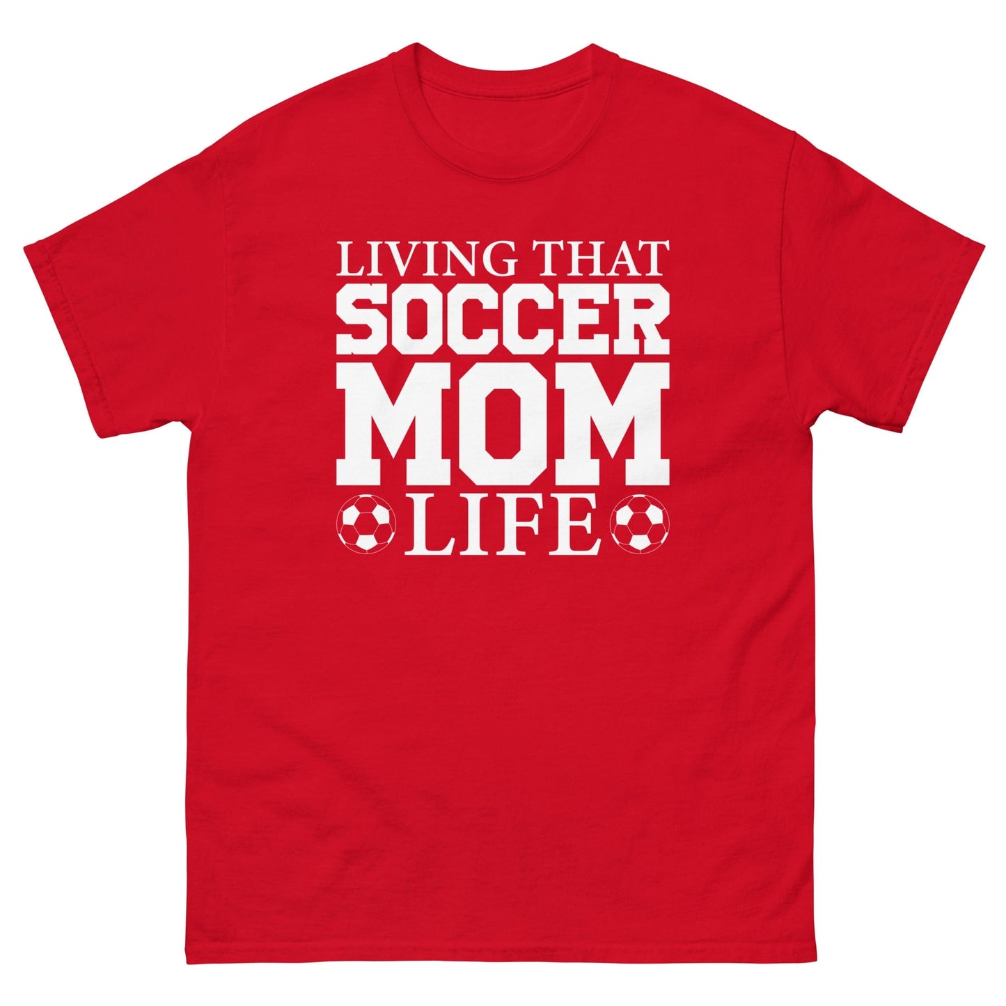 Living that Soccer Mom Life Shirt Red / S Spirit Gear Collective T-Shirt