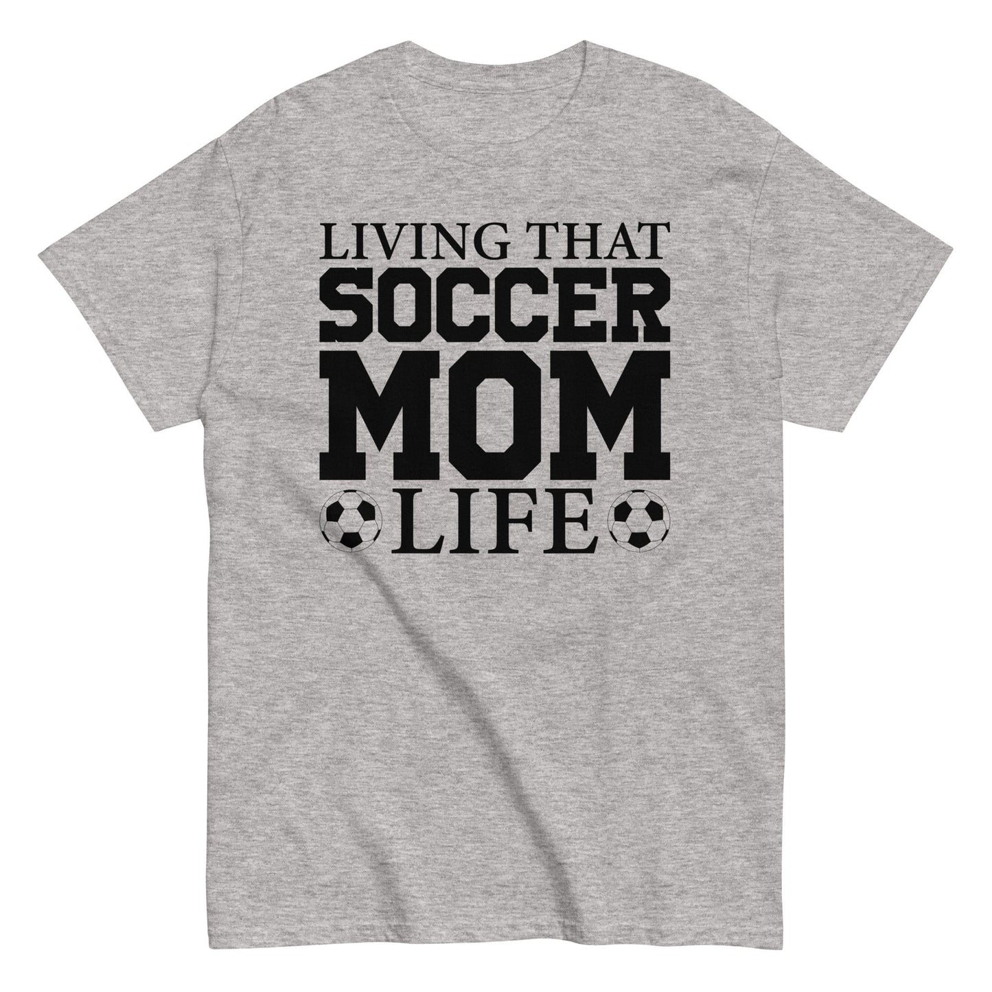 Living that Soccer Mom Life Shirt Sport Grey / S Spirit Gear Collective T-Shirt