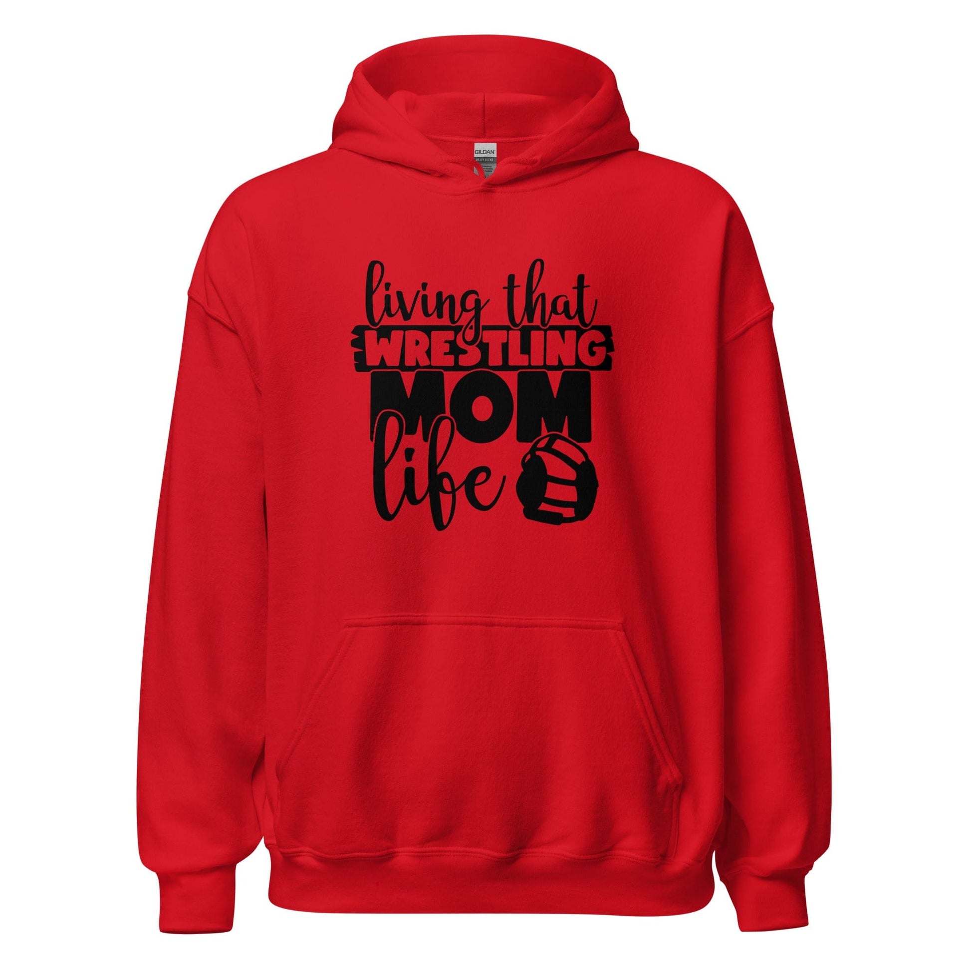 Living That Wrestling Mom Life Hoodie Red / S Spirit Gear Collective Hoodie