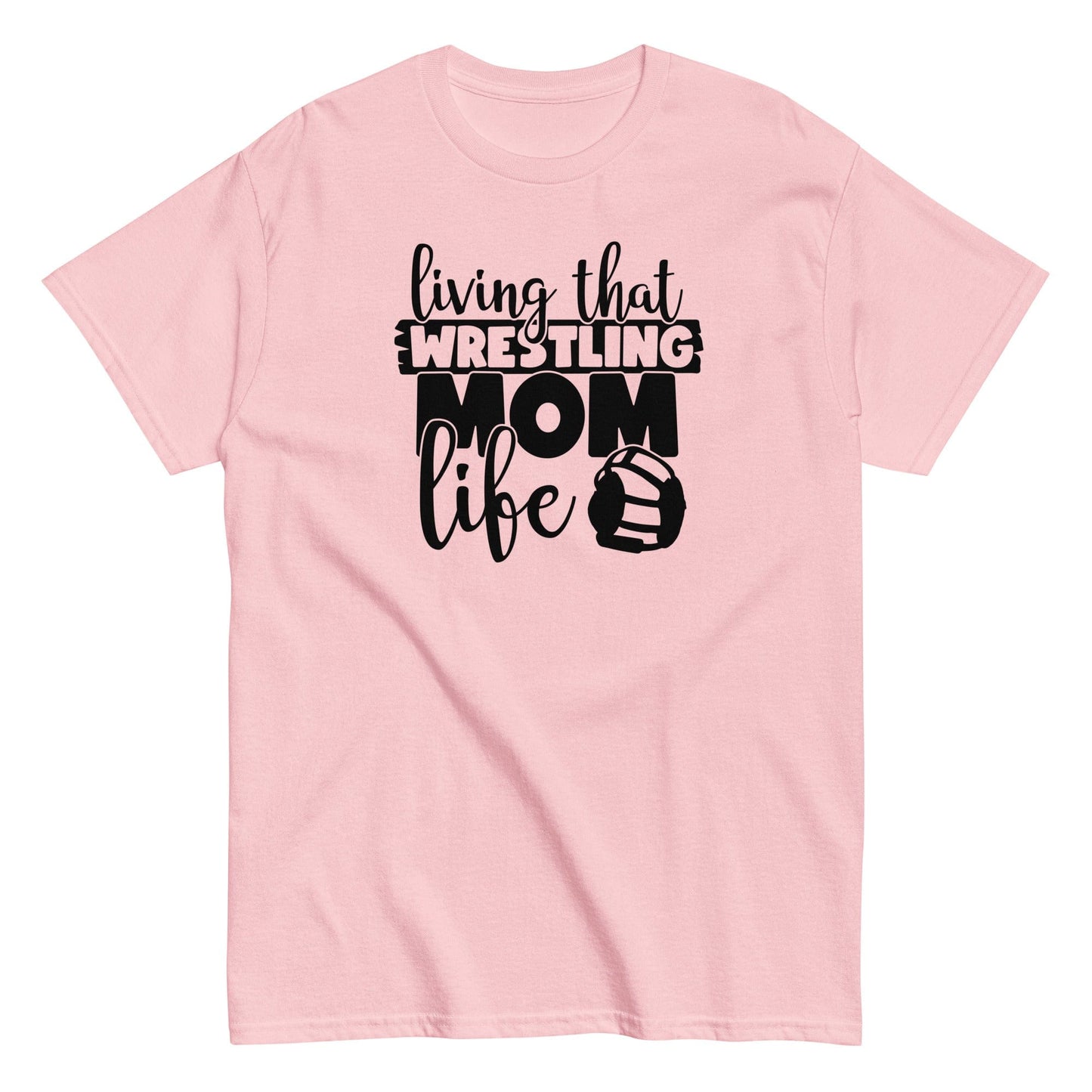 Living That Wrestling Mom Life Light Pink / S Spirit Gear Collective T-Shirt