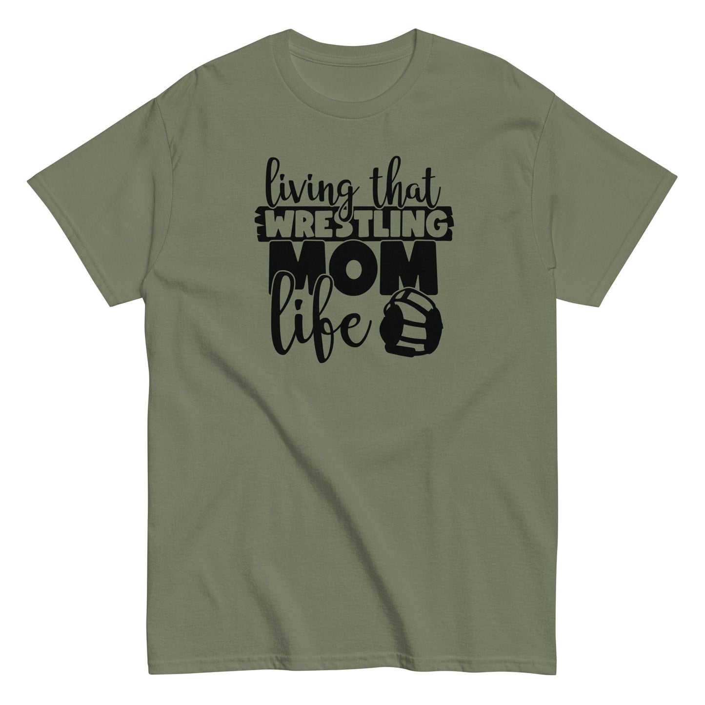 Living That Wrestling Mom Life Military Green / S Spirit Gear Collective T-Shirt