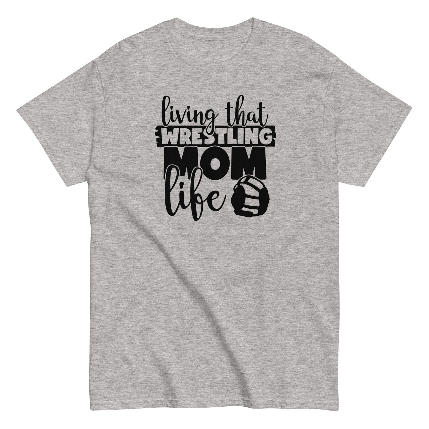 Living That Wrestling Mom Life Sport Grey / S Spirit Gear Collective T-Shirt