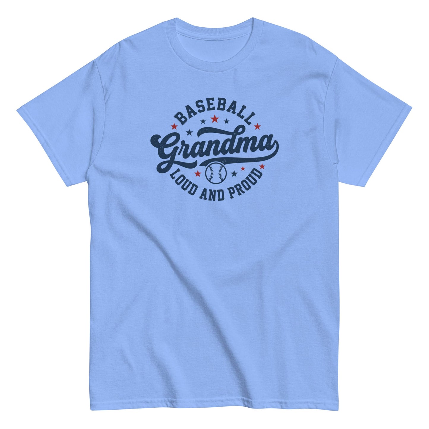 Loud and Proud Baseball Grandma Shirt | Baseball Grandma T-Shirt Carolina Blue / S Spirit Gear Collective