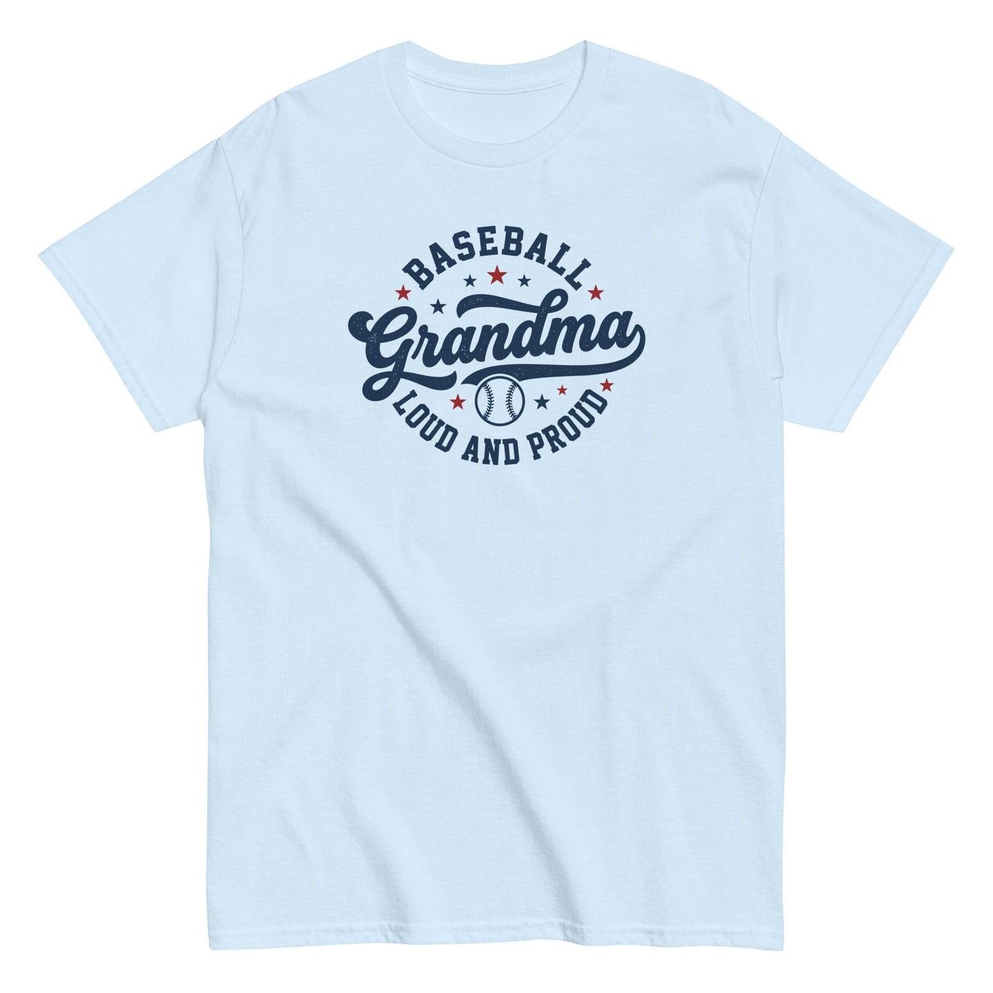 Loud and Proud Baseball Grandma Shirt | Baseball Grandma T-Shirt Light Blue / S Spirit Gear Collective