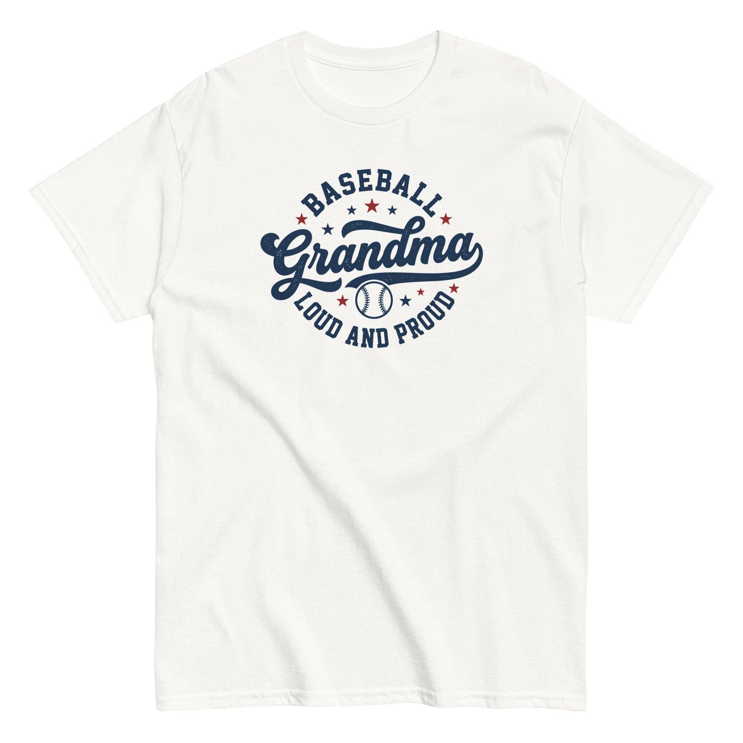 Loud and Proud Baseball Grandma Shirt | Baseball Grandma T-Shirt White / S Spirit Gear Collective