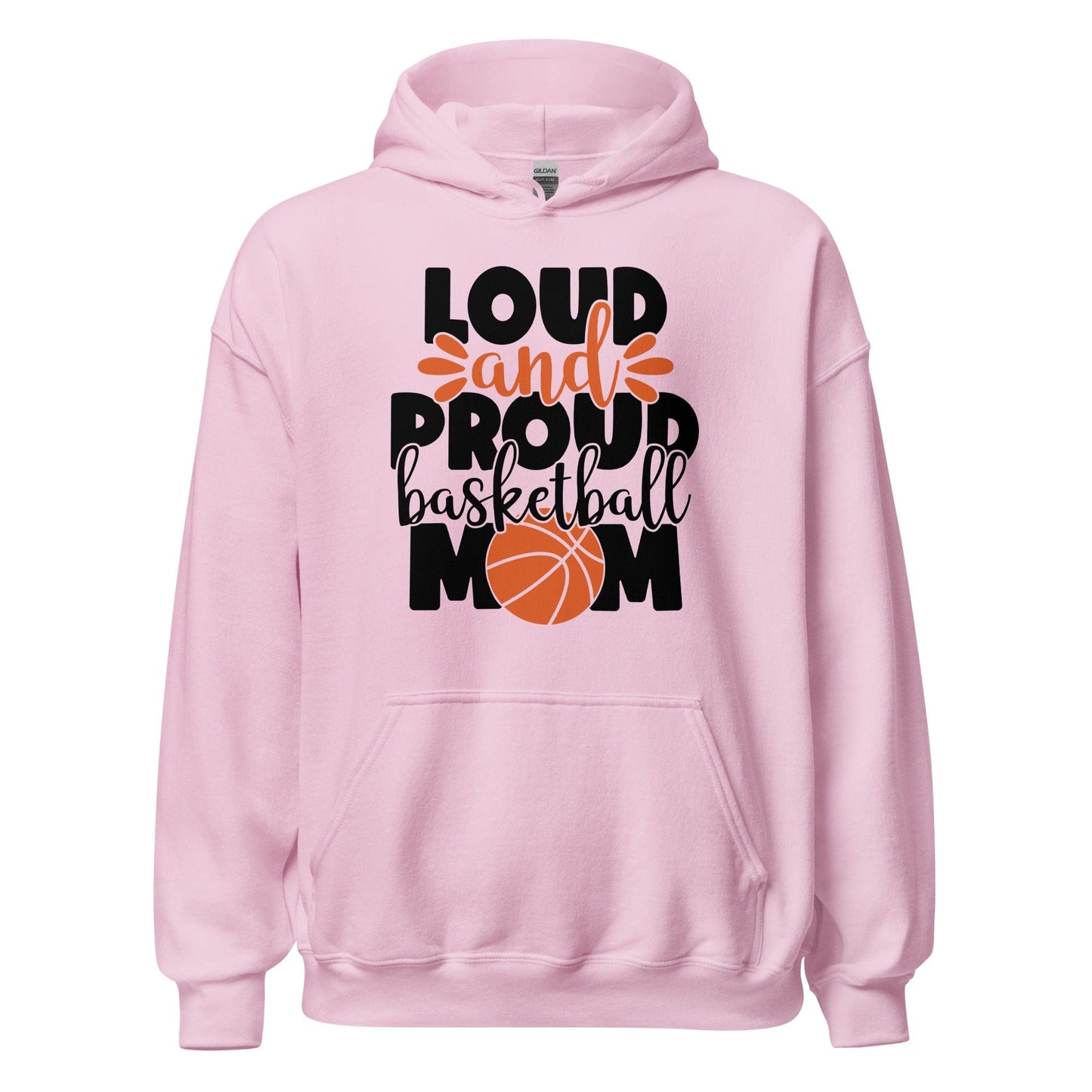 Loud and Proud Basketball Mom Hoodie Light Pink / S Spirit Gear Collective Hoodie