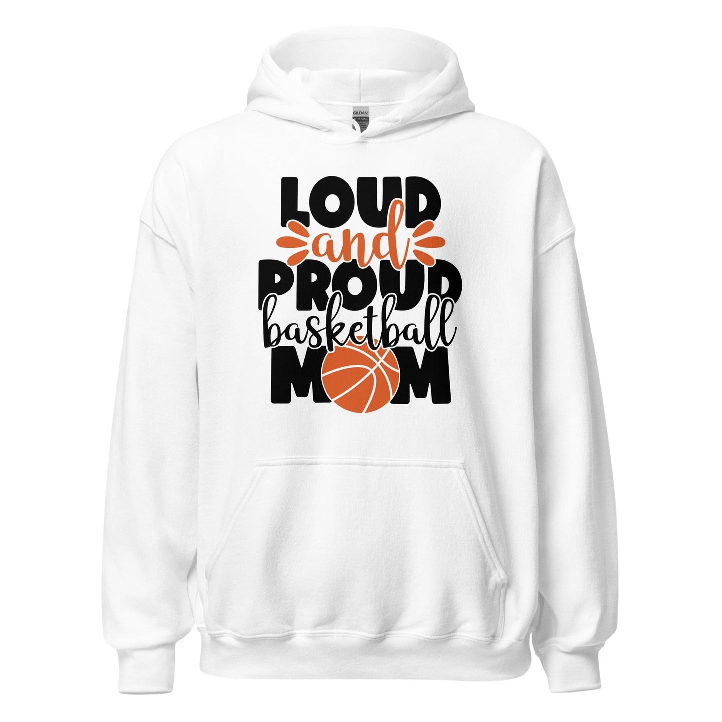 Loud and Proud Basketball Mom Hoodie White / S Spirit Gear Collective Hoodie