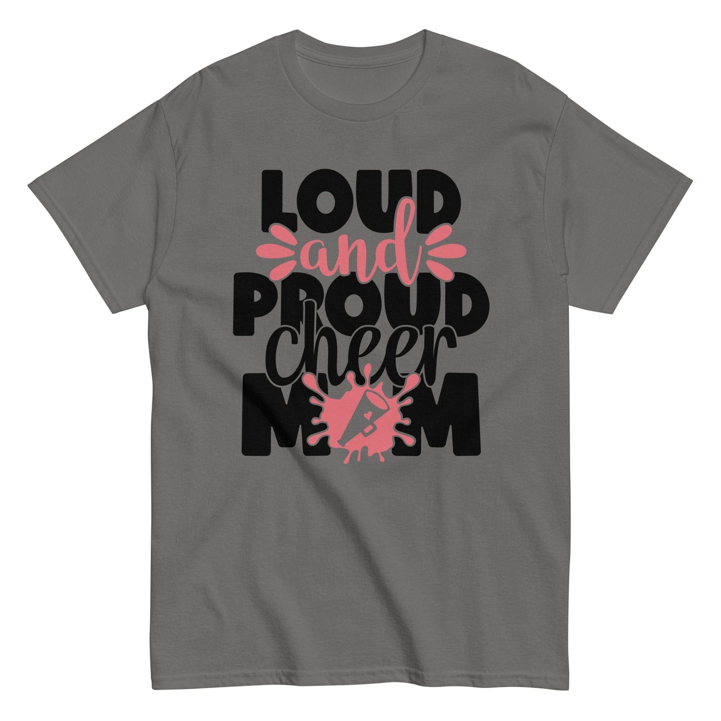 Loud and Proud Cheer Mom Shirt Charcoal / S Spirit Gear Collective T-Shirt