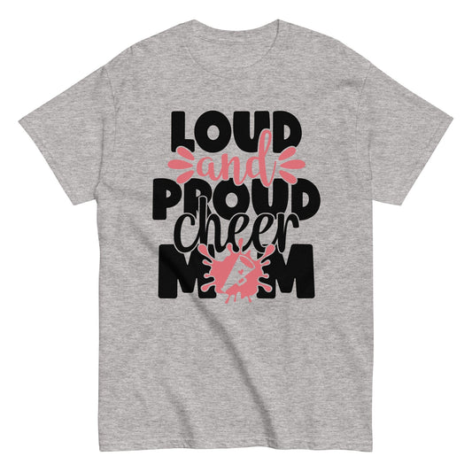 Loud and Proud Cheer Mom Shirt Sport Grey / S Spirit Gear Collective T-Shirt