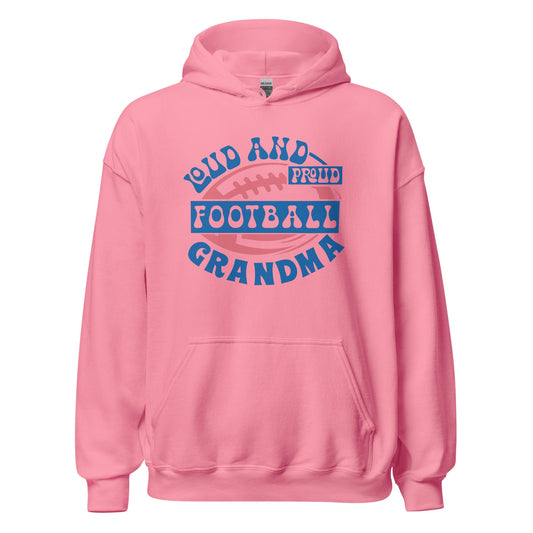 Loud and Proud Football Grandma Hoodie – Cozy Football Grandma Sweatshirt for Game Day Azalea / S Spirit Gear Collective T-Shirt