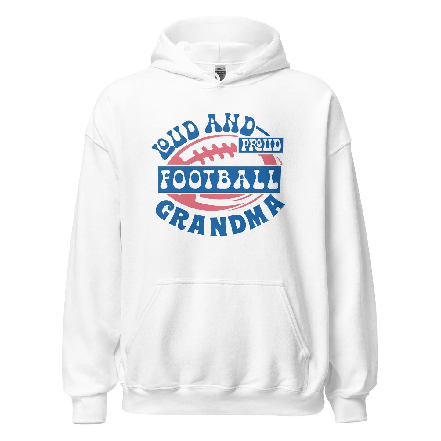 Loud and Proud Football Grandma Hoodie – Cozy Football Grandma Sweatshirt for Game Day White / S Spirit Gear Collective T-Shirt