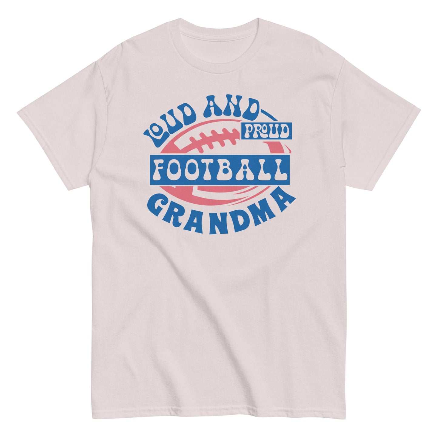 Loud and Proud Football Grandma T-Shirt – Funny Football Grandma Game Day Tee Ice Grey / S Spirit Gear Collective T-Shirt