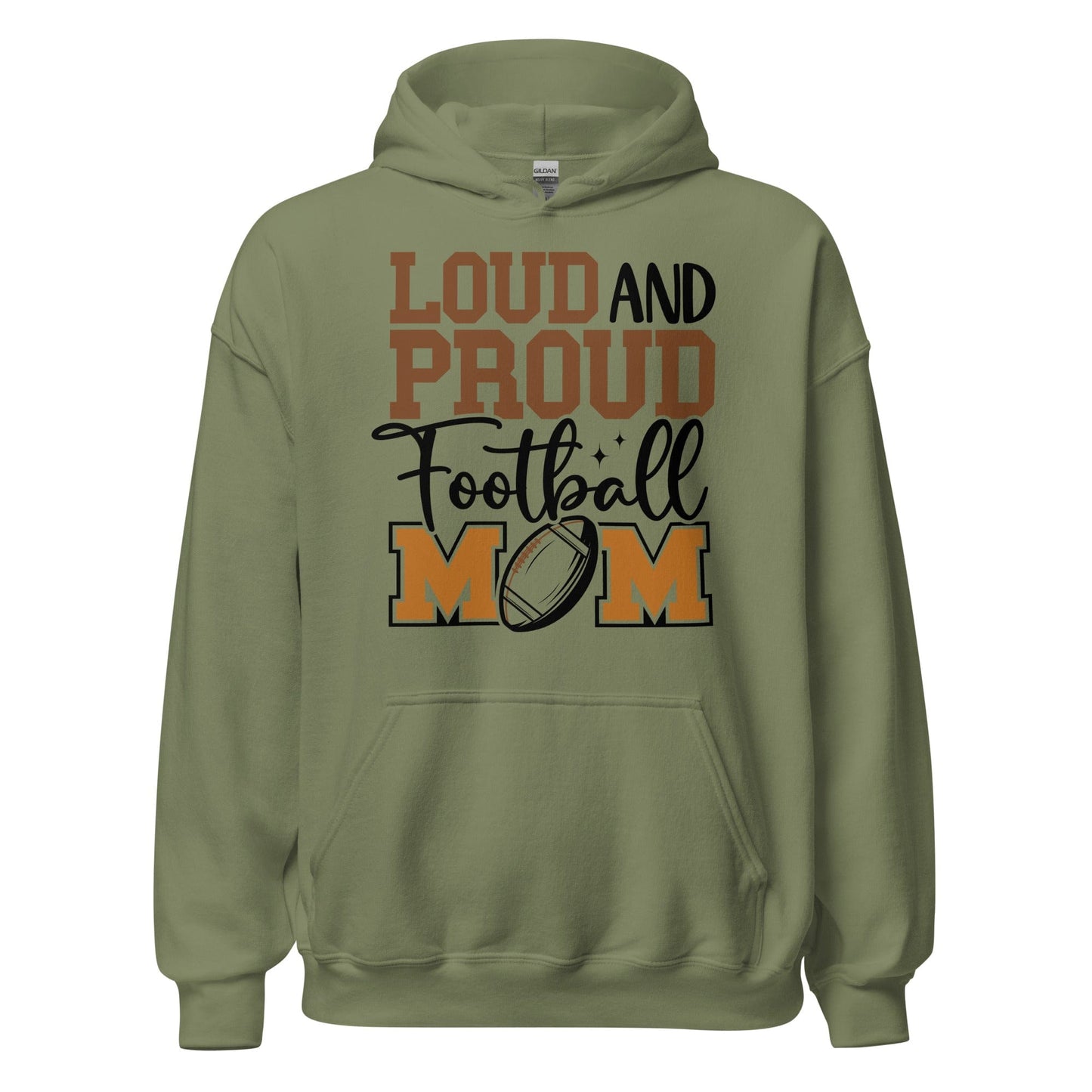 Loud and Proud Football Mom Hoodie Military Green / S Spirit Gear Collective Hoodie