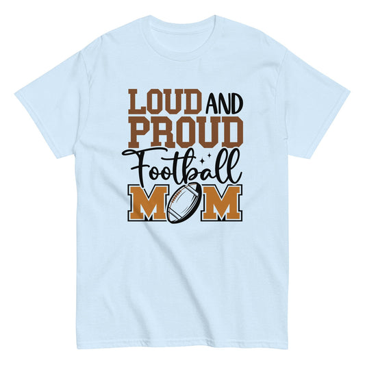 Loud and Proud Football Mom Shirt Light Blue / S Spirit Gear Collective T-Shirt