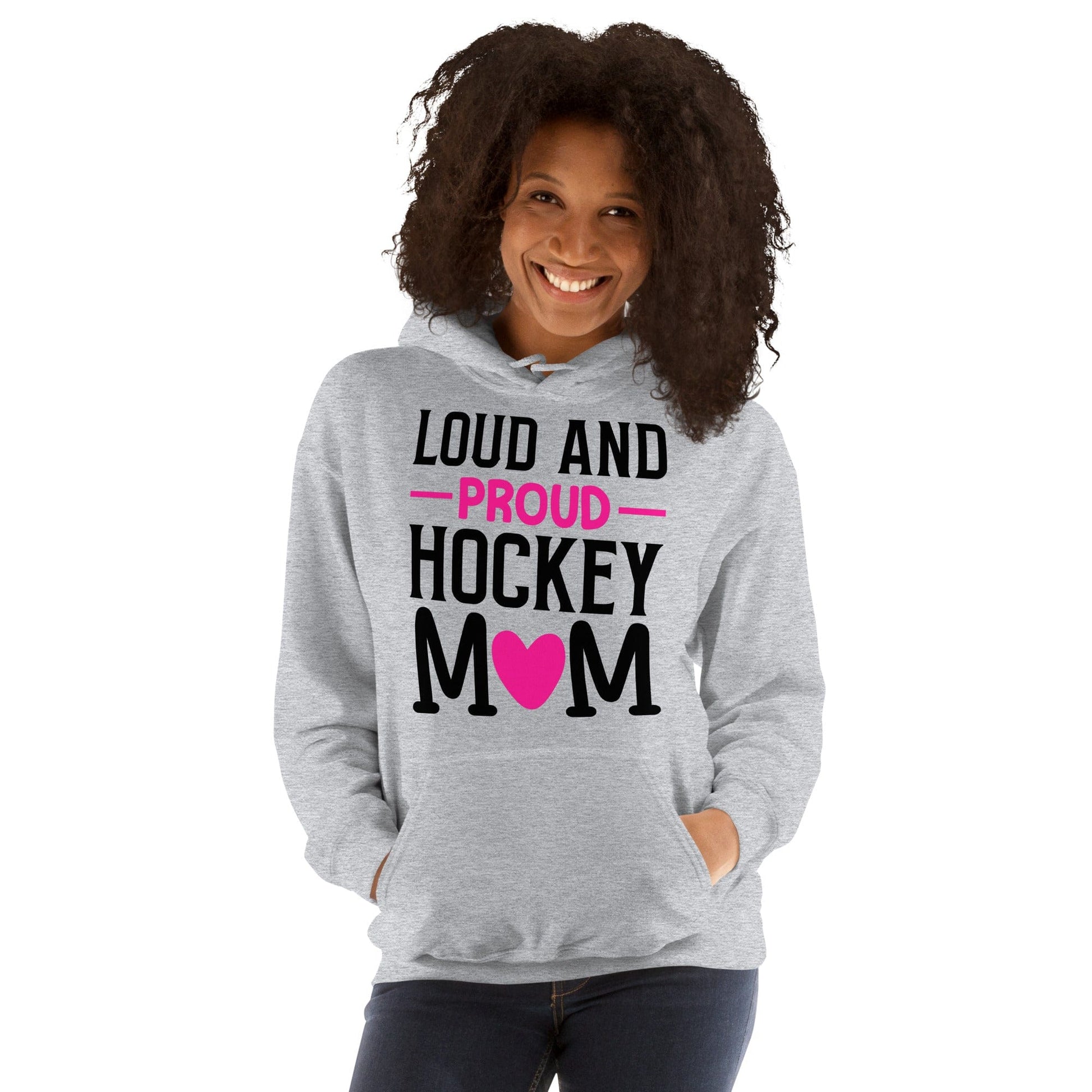 Loud and Proud Hockey Mom Hoodie Spirit Gear Collective Hoodie