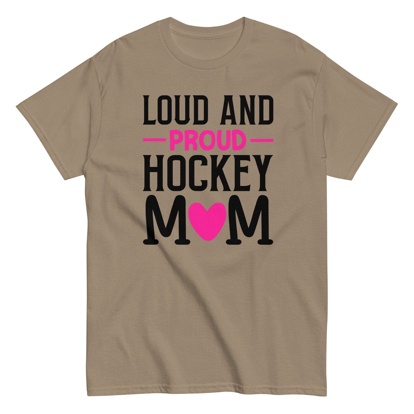 Loud and Proud Hockey Mom Shirt Brown Savana / S Spirit Gear Collective T-Shirt