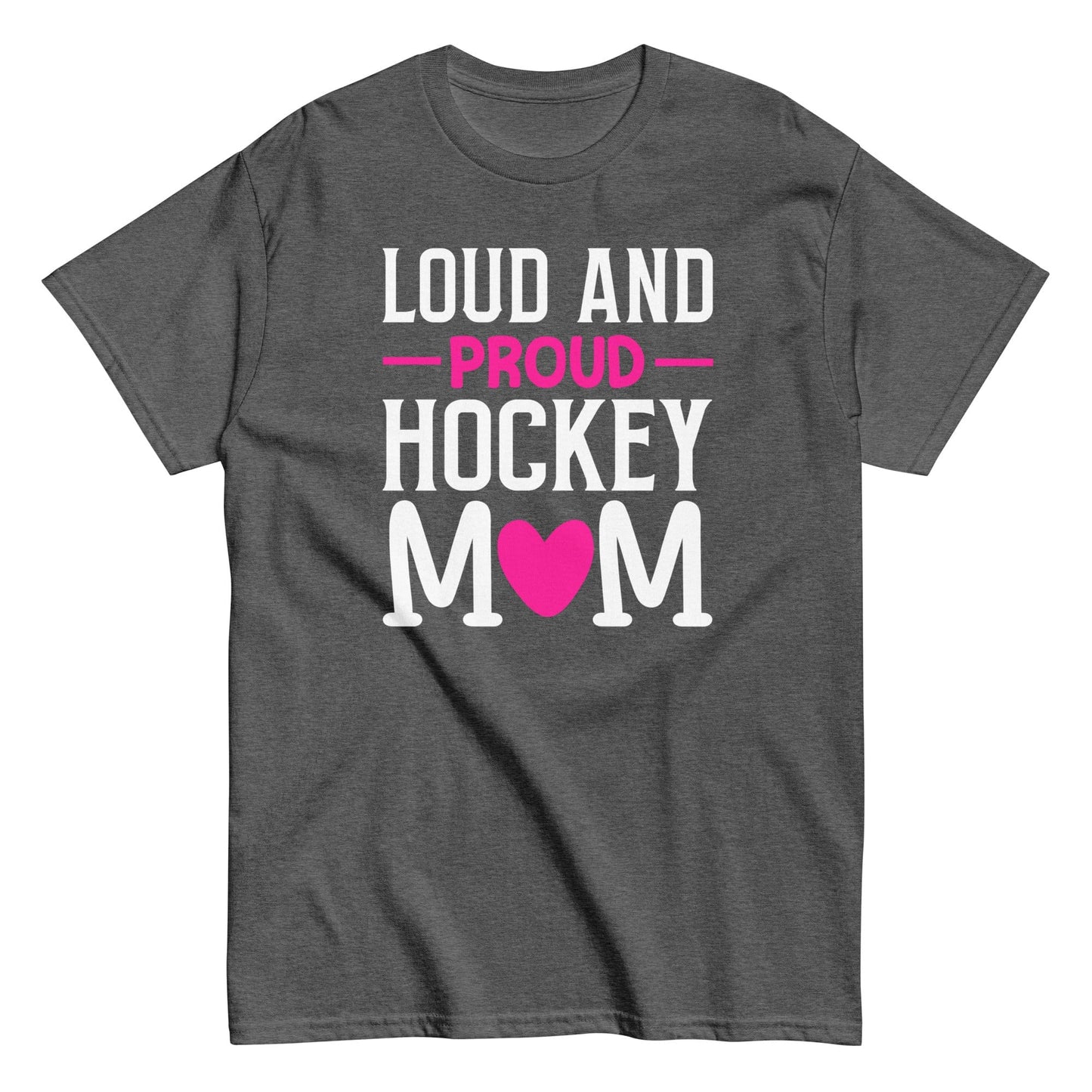 Loud and Proud Hockey Mom Shirt Dark Heather / S Spirit Gear Collective T-Shirt