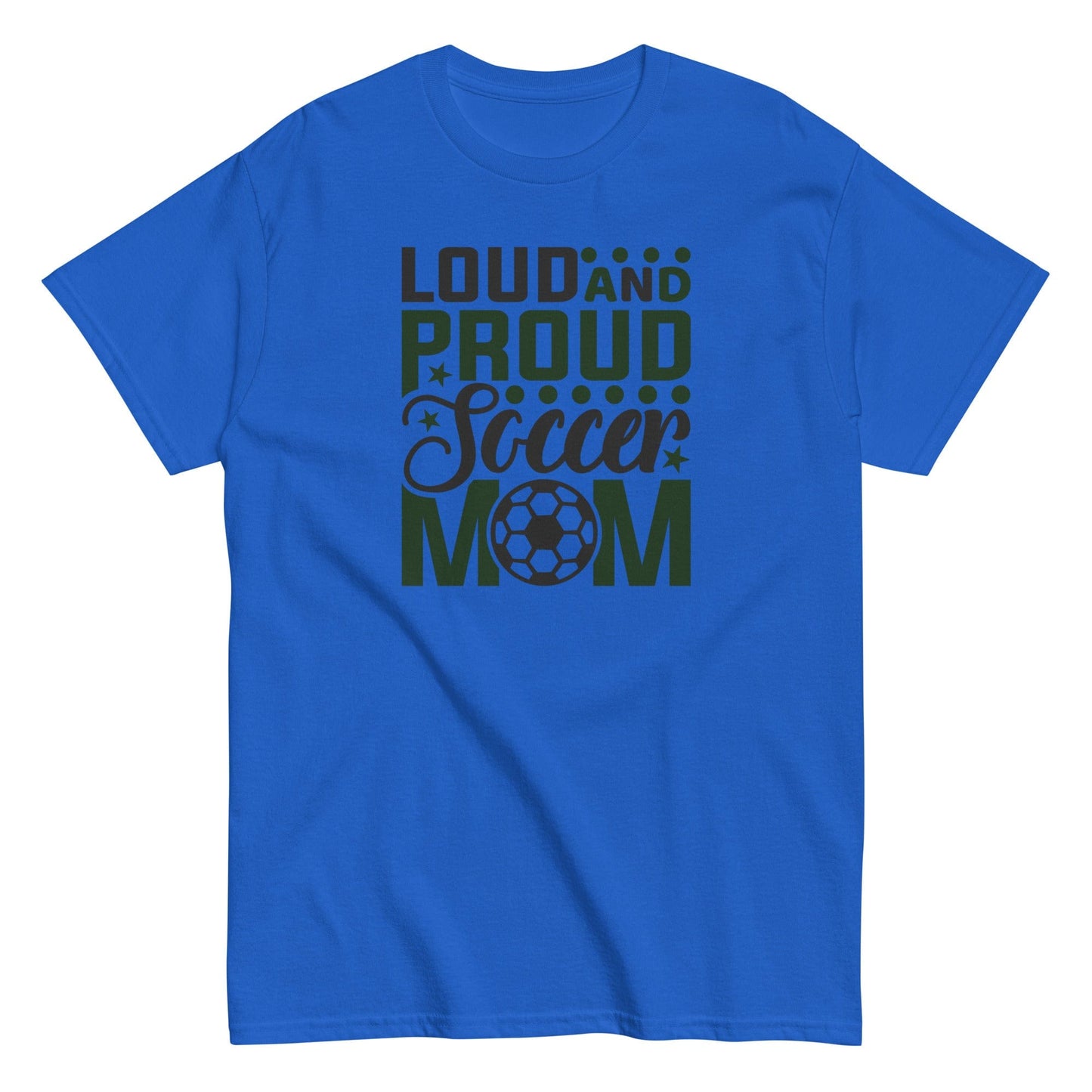 Loud and Proud Soccer Mom Shirt Royal / S Spirit Gear Collective T-Shirt