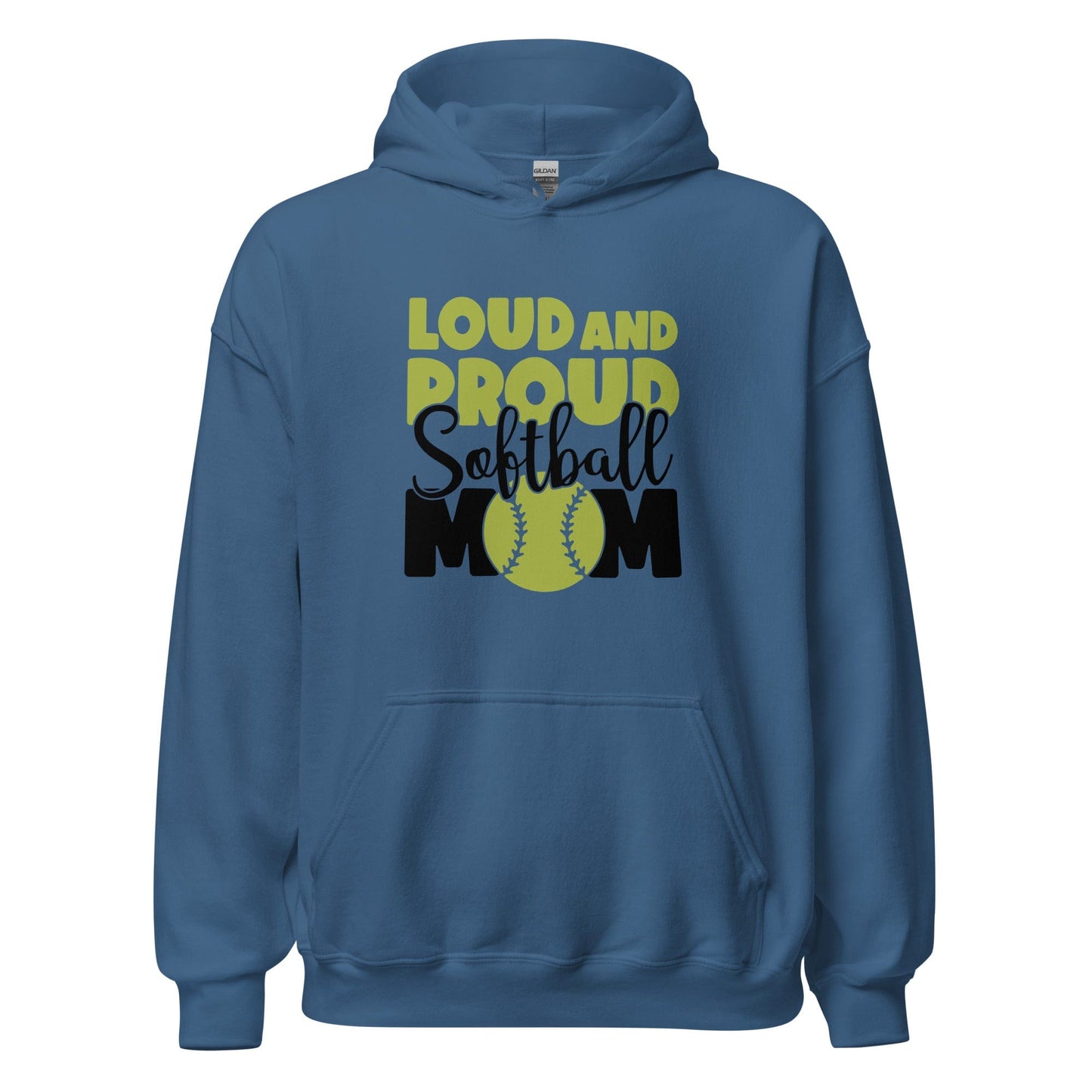 Loud and Proud Softball Mom Hoodie Indigo Blue / S Spirit Gear Collective Hoodie