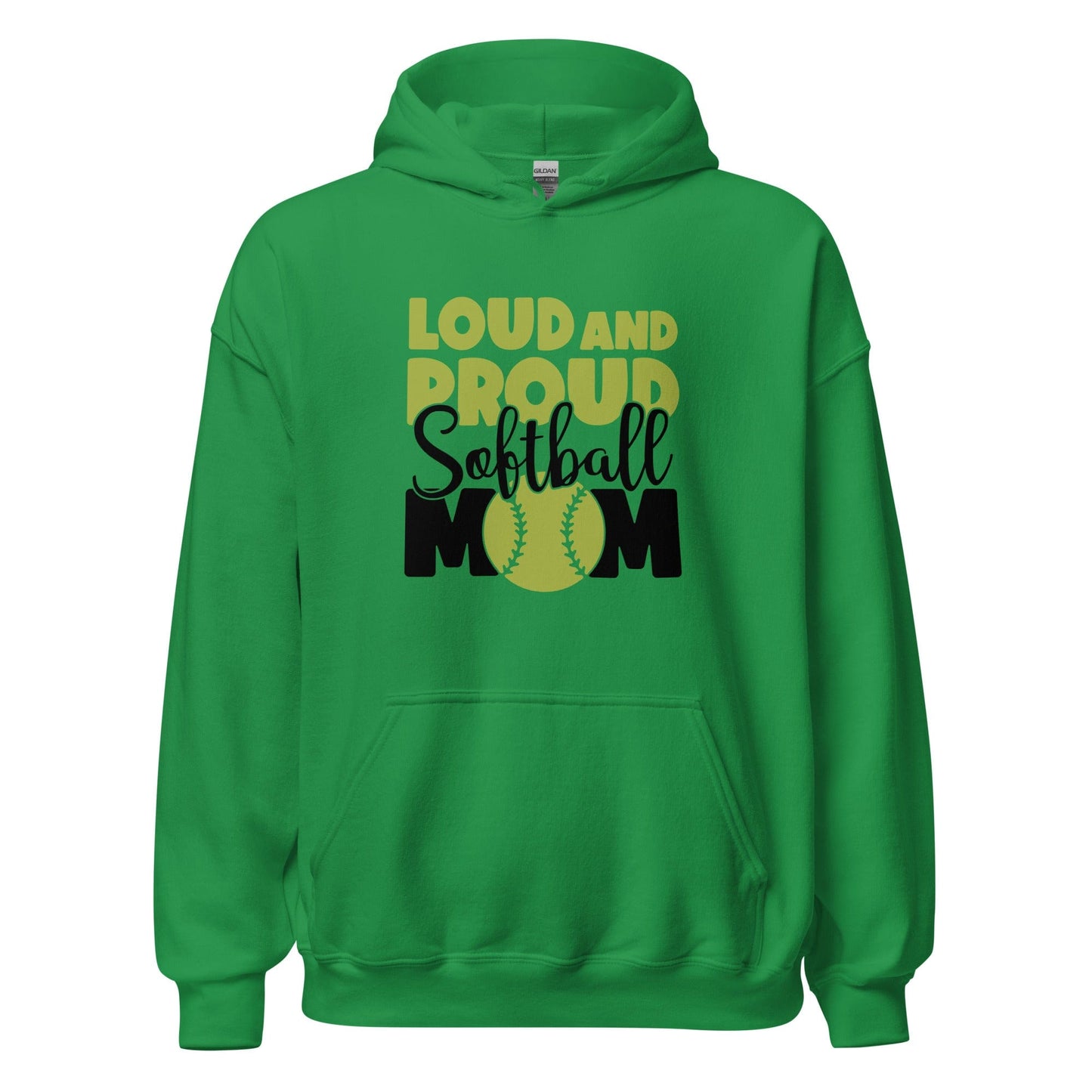 Loud and Proud Softball Mom Hoodie Irish Green / S Spirit Gear Collective Hoodie