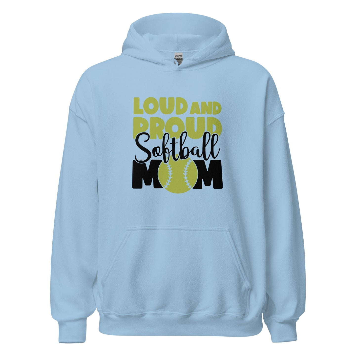 Loud and Proud Softball Mom Hoodie Light Blue / S Spirit Gear Collective Hoodie