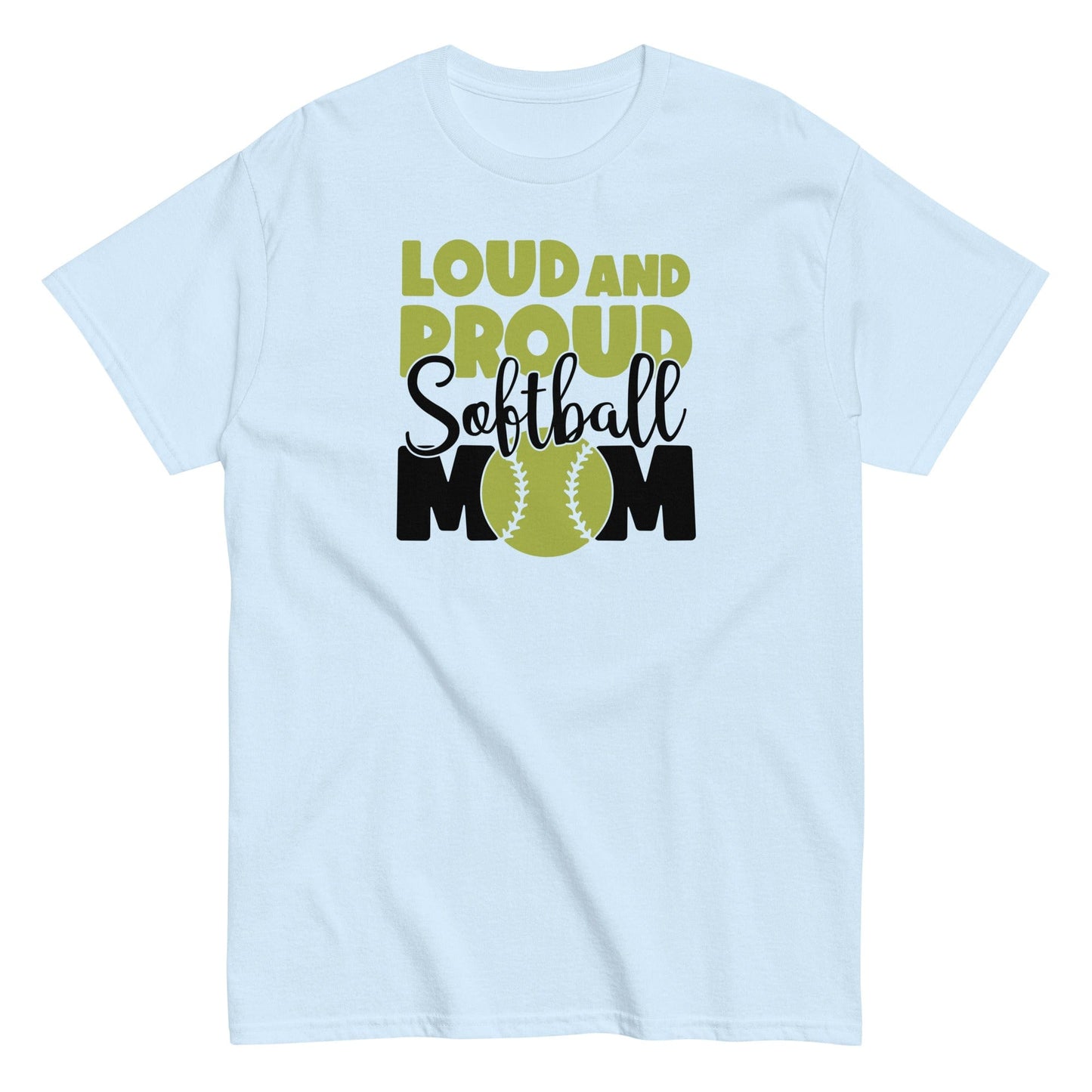 Loud and Proud Softball Mom Shirt Light Blue / S Spirit Gear Collective T-Shirt