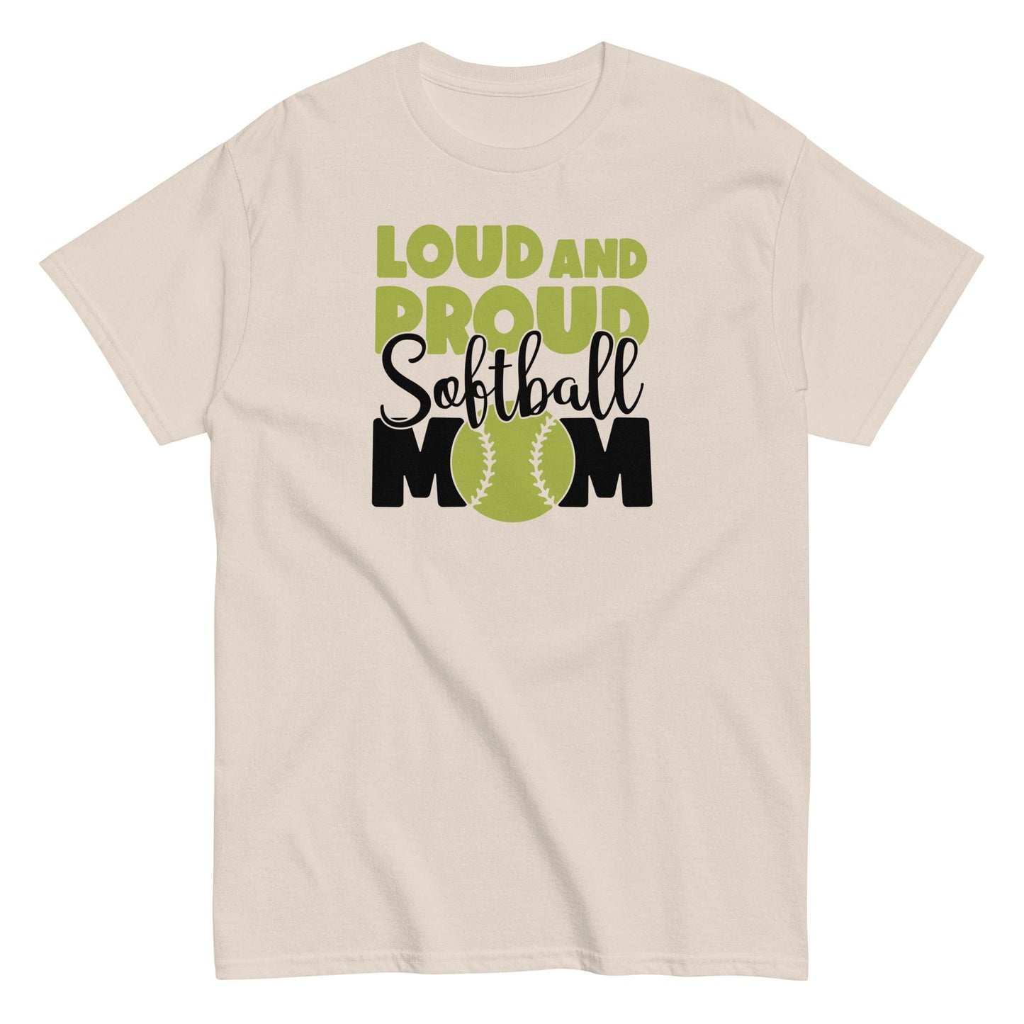 Loud and Proud Softball Mom Shirt Natural / S Spirit Gear Collective T-Shirt