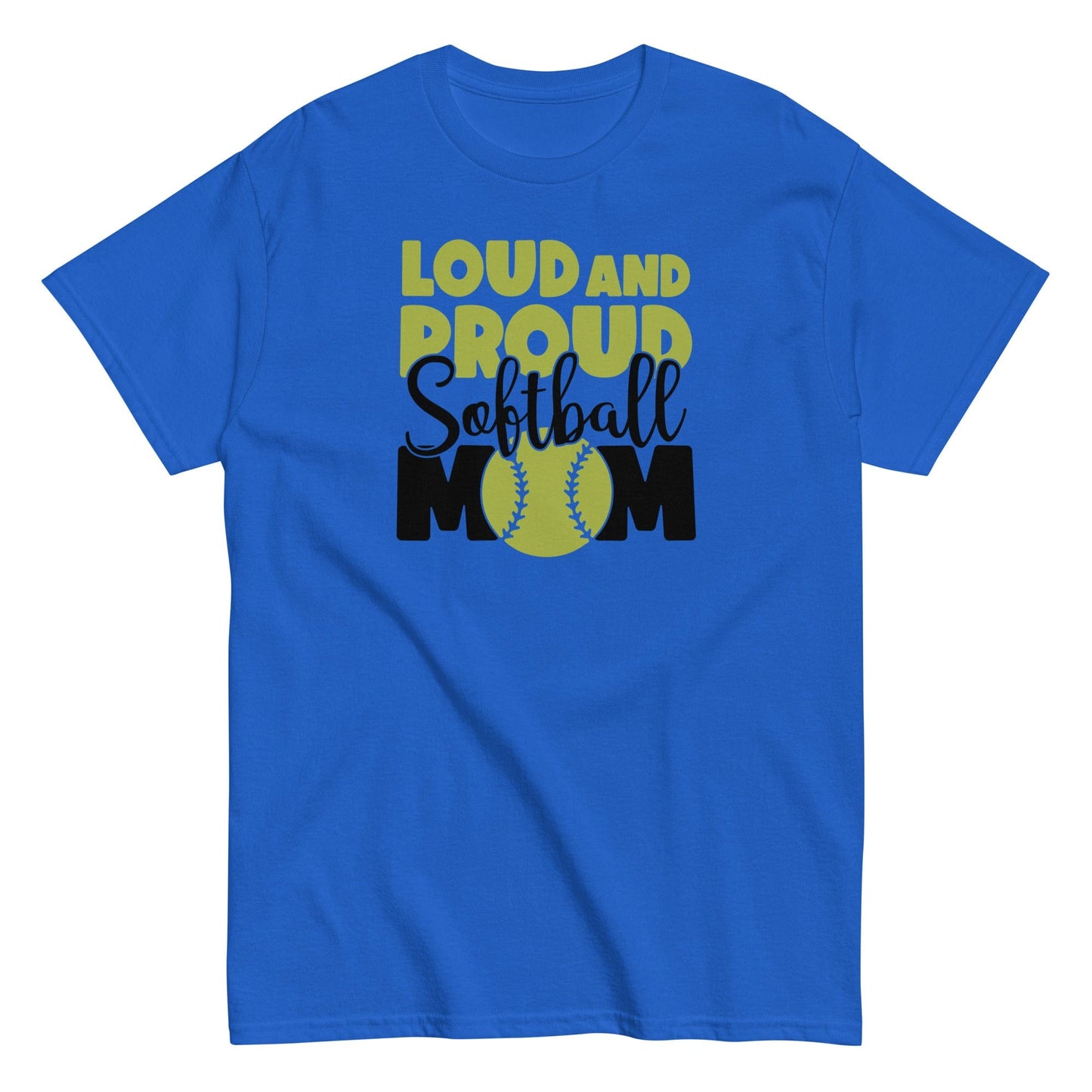 Loud and Proud Softball Mom Shirt Royal / S Spirit Gear Collective T-Shirt