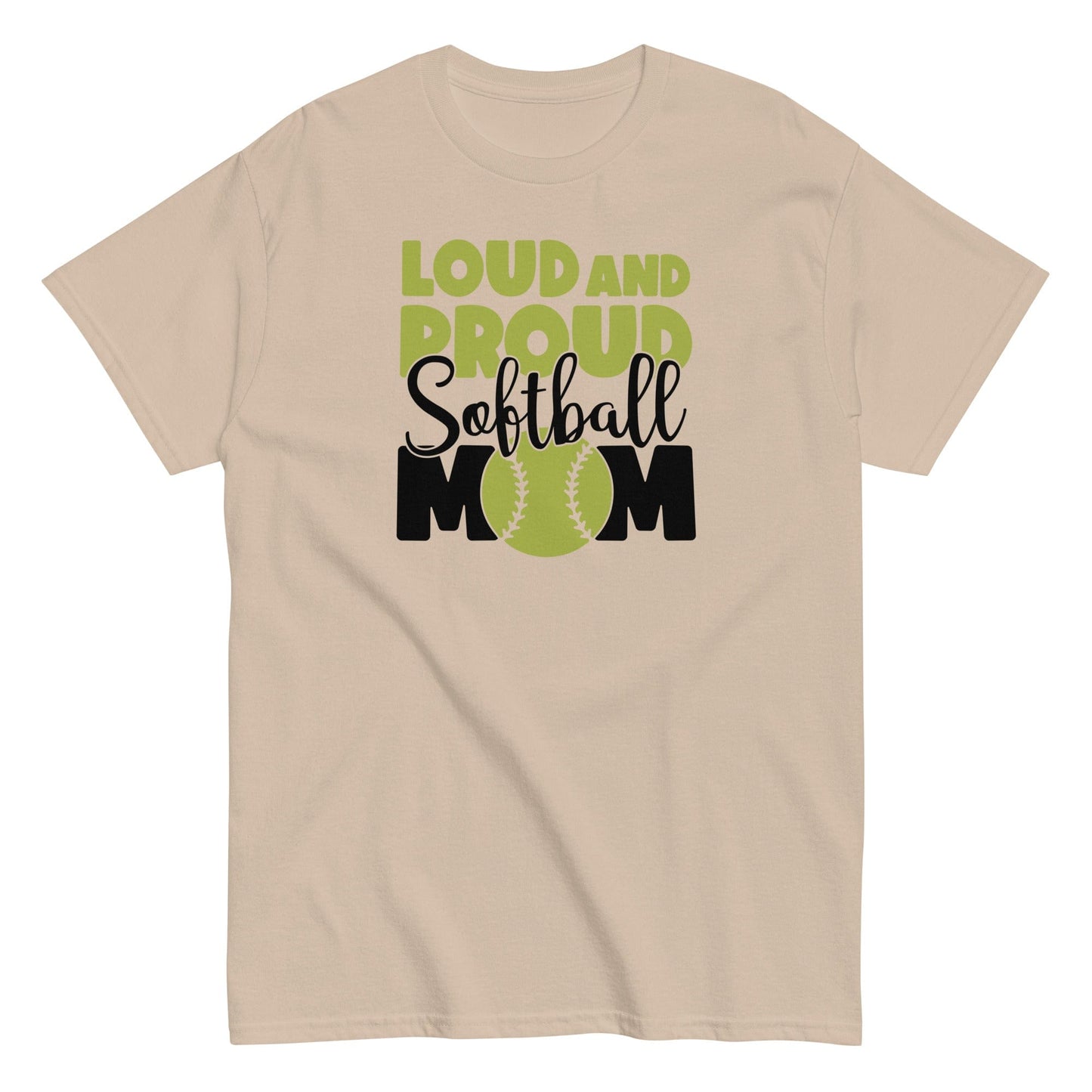 Loud and Proud Softball Mom Shirt Sand / S Spirit Gear Collective T-Shirt