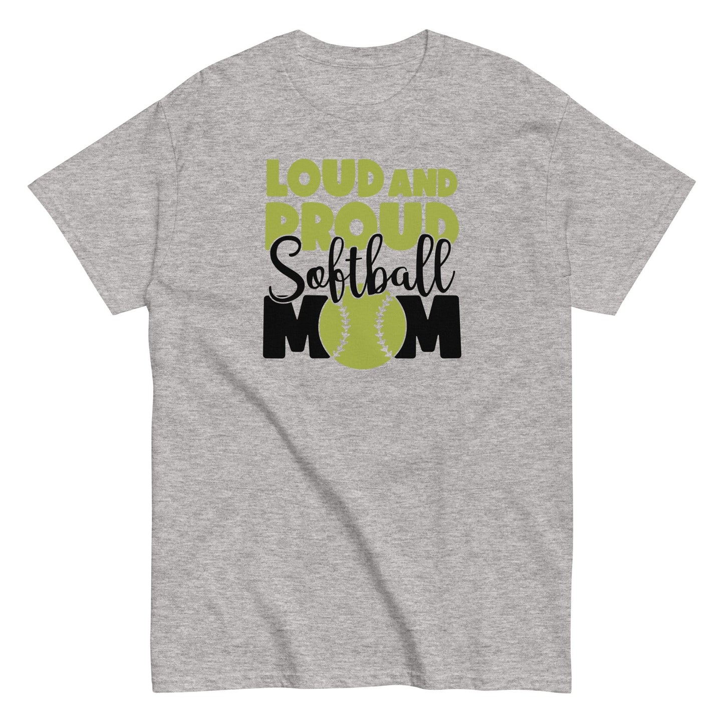 Loud and Proud Softball Mom Shirt Sport Grey / S Spirit Gear Collective T-Shirt