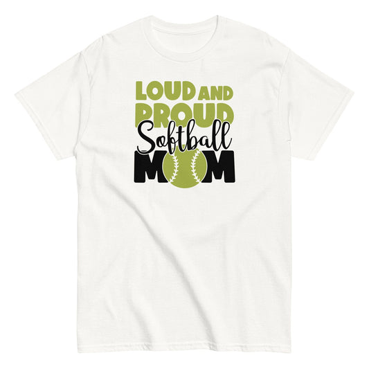 Loud and Proud Softball Mom Shirt White / S Spirit Gear Collective T-Shirt