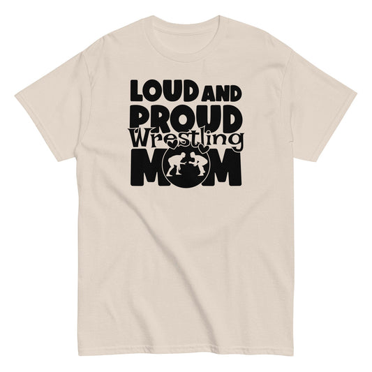 Loud and Proud Wrestling Mom Shirt Natural / S Spirit Gear Collective T-Shirt