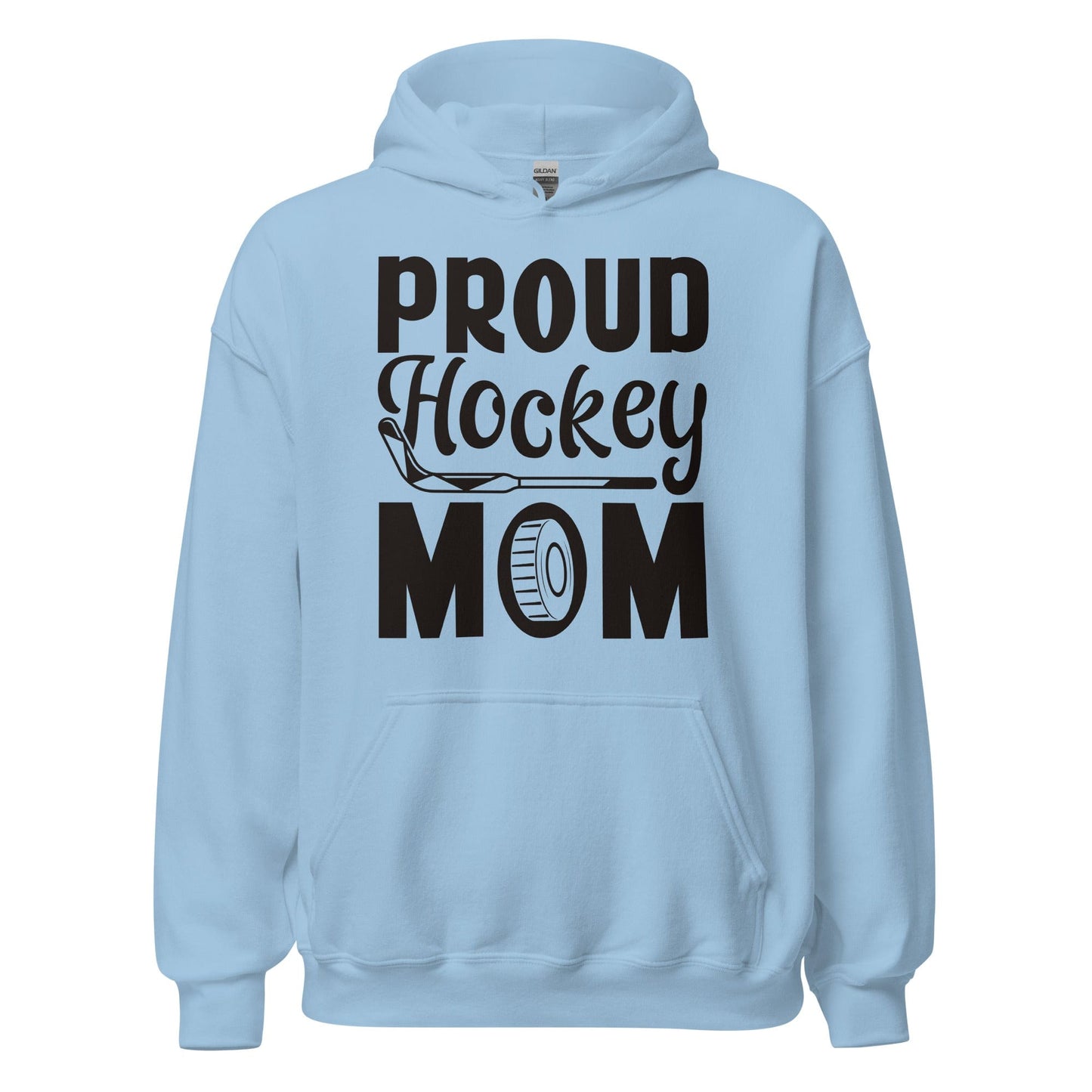 Proud Hockey Mom Hoodie Light Blue / S Spirit Gear Collective Hoodie