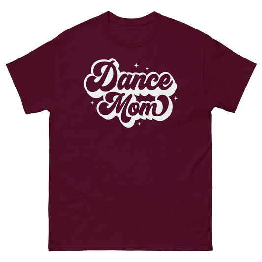 Retro Dance Mom T-Shirt – Bold Script Design for Proud Dance Moms Maroon / S Spirit Gear Collective