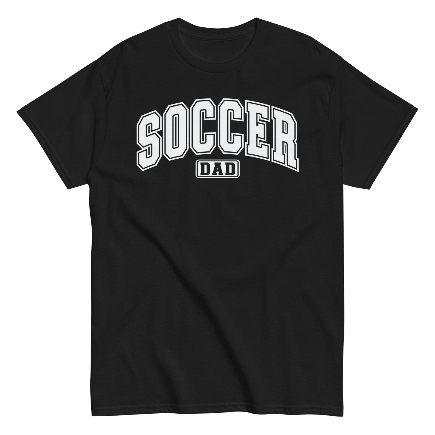 Soccer Dad Classic Block Letter T-Shirt Black / S Spirit Gear Collective T-Shirt