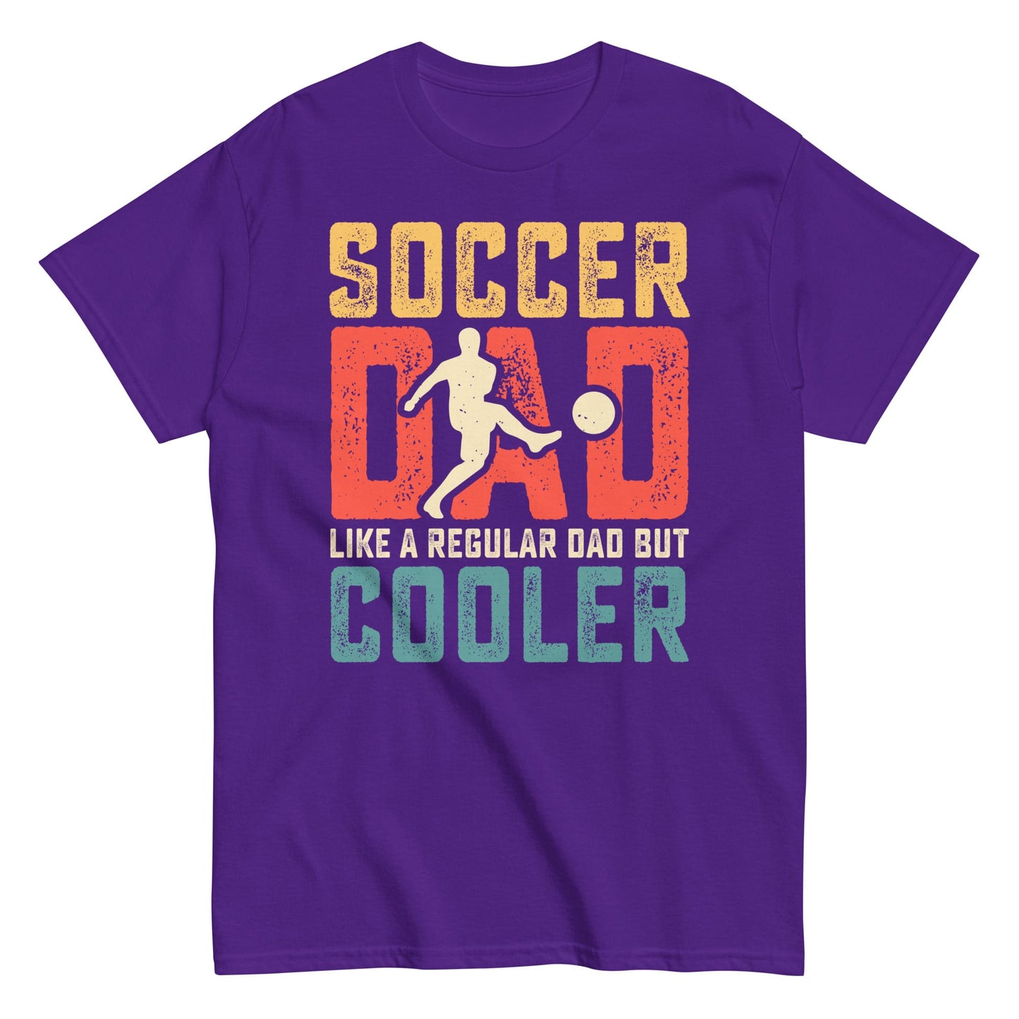 Soccer Dad Shirt – “Like a Regular Dad But Cooler” Graphic Tee Purple / S Spirit Gear Collective T-Shirt