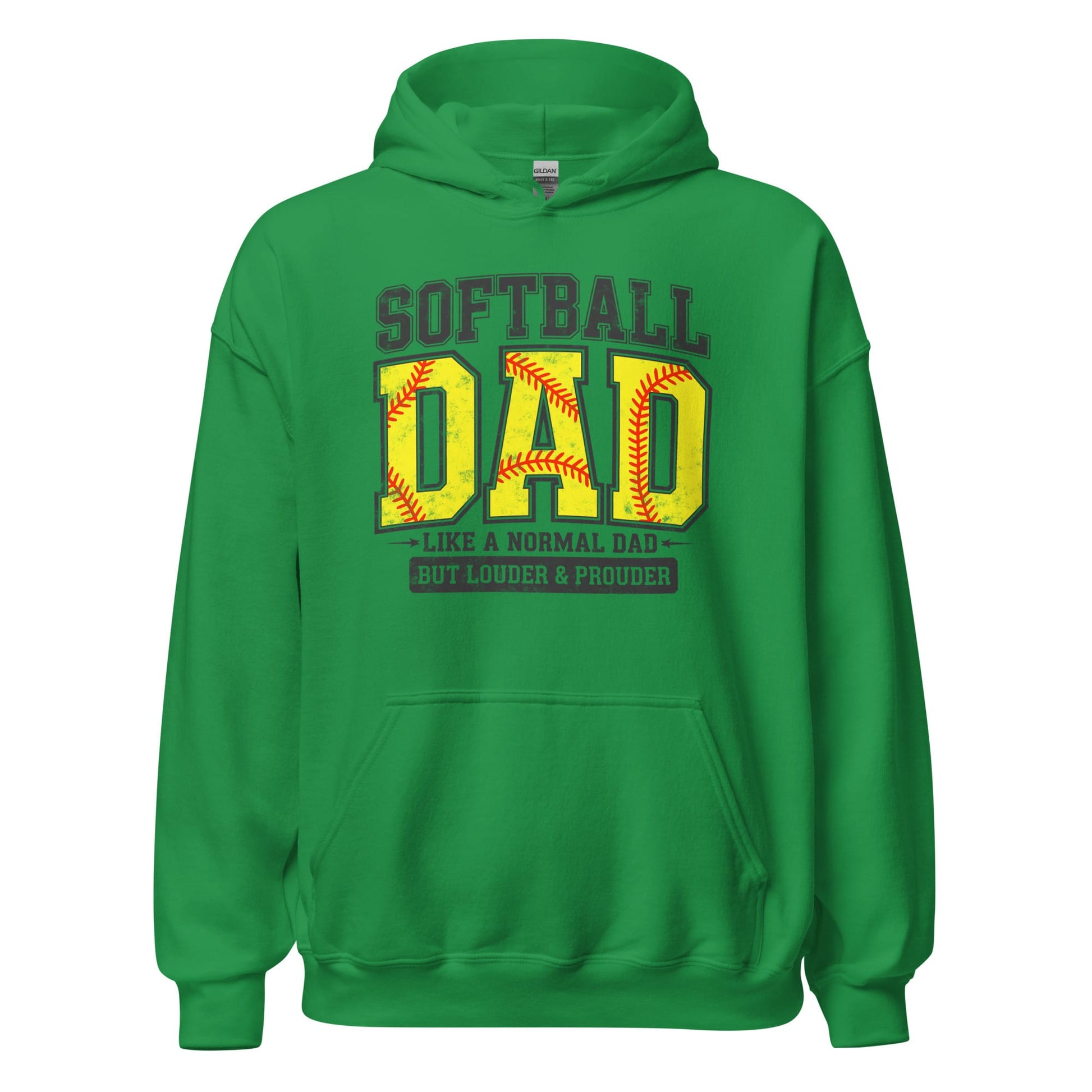 Softball Dad Hoodie – “A Normal Dad But Louder & Prouder” Graphic Hoodie Irish Green / S Spirit Gear Collective Hoodie