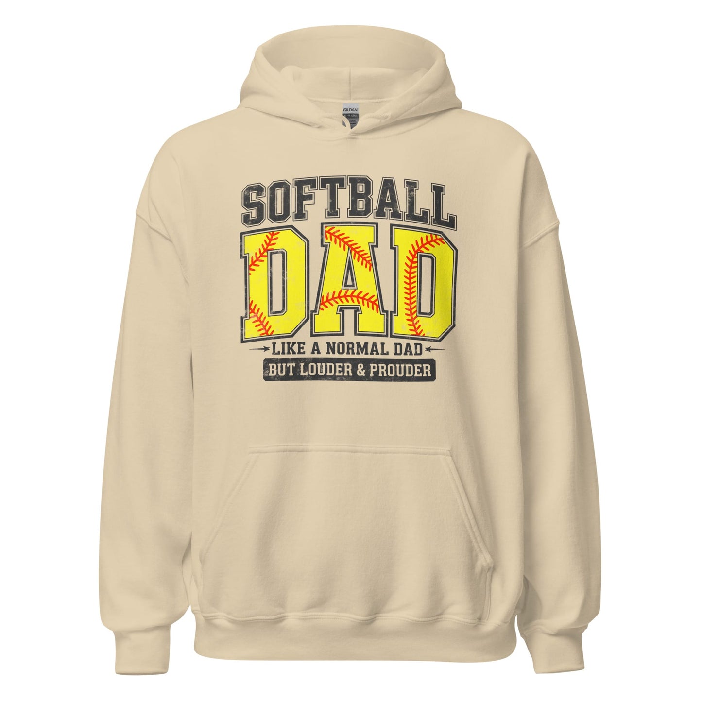 Softball Dad Hoodie – “A Normal Dad But Louder & Prouder” Graphic Hoodie Sand / S Spirit Gear Collective Hoodie