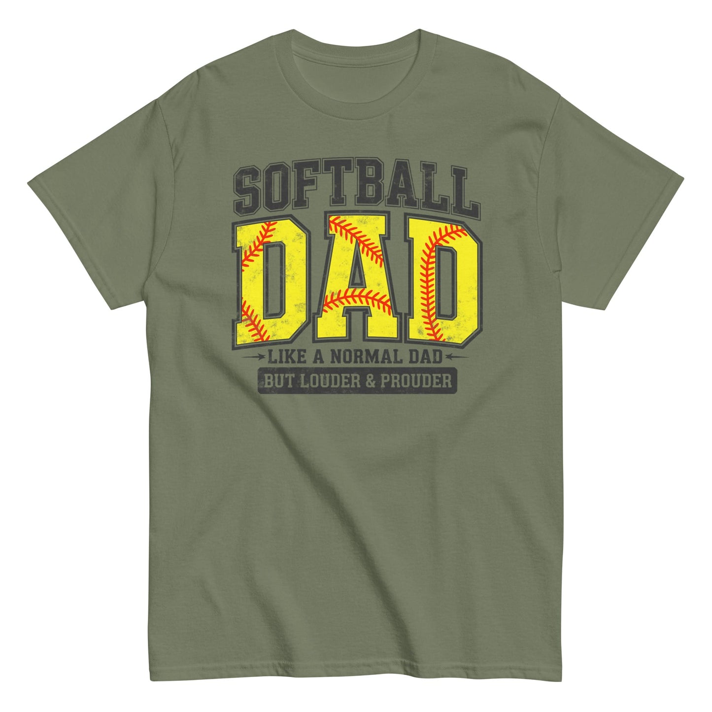 Softball Dad T-Shirt – Proud Softball Father Graphic Tee, Game Day Spirit Shirt Military Green / S Spirit Gear Collective